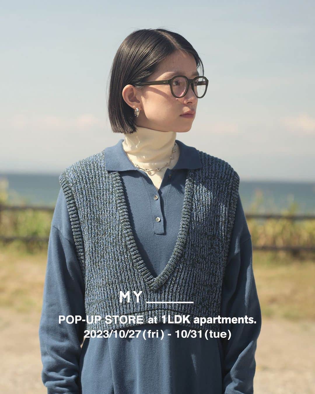 のインスタグラム：「2023年10月27日(金)〜10月31日(火)開催 ⁡ 〈 MY___ POP-UP STORE 〉 at 1LDK apartments. ⁡ 特別なものでなく、毎日着たくなるスタンダードなアイテムを提案している"MY___"。 POP-UP STOREを、1LDK apartments.にて開催します。 ⁡ 女性らしく綺麗にみえるパターンを追求し、着心地、素材にこだわり、美しく、高品質な製品を提供。今の気分をプラスした新しいリアルクローズを目指しています。 ⁡ 期間中ご購入いただいた方に、MY___オリジナルポストカードセットとステッカーをプレゼントいたします。 ⁡ 開催店舗 1LDK apartments. ( @1ldk_apartments )  [土日] 12:00〜19:00 [平日] 13:00〜19:00 ⁡ #my_1ldk @my___official #1ldk #1ldkapartments #1ldkshopofficial」