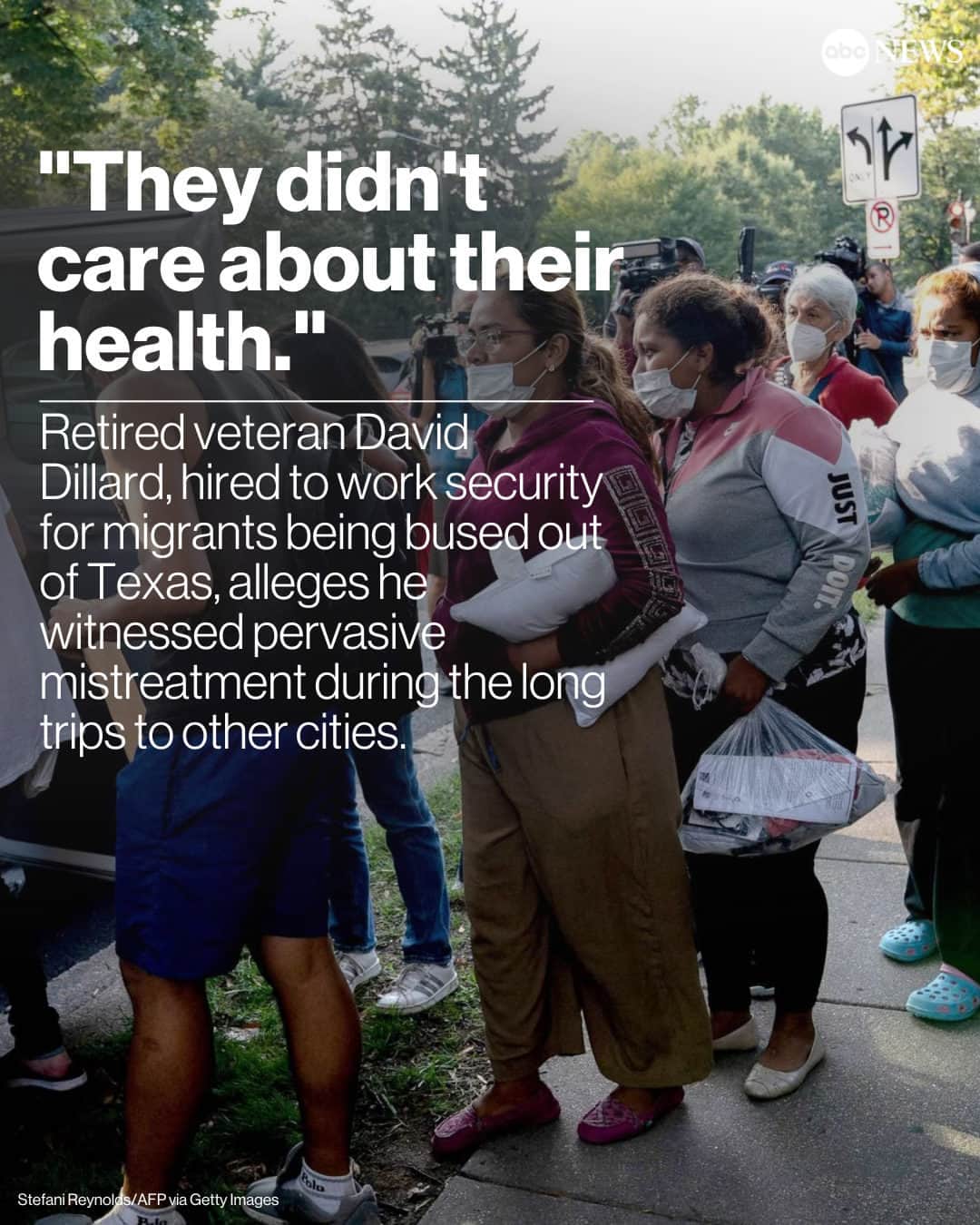 ABC Newsのインスタグラム：「A retired veteran hired to work security for migrants being bused out of Texas alleges he witnessed pervasive mistreatment during the long trips to other cities.  David Dillard claims he saw migrants being misled about their destinations amid "disgusting and inhuman" conditions on board. He also claims he received an email that directed him to stop communicating with nongovernmental organizations (NGOs) seeking to coordinate assistance for the migrants.  Read more at the link in bio.」