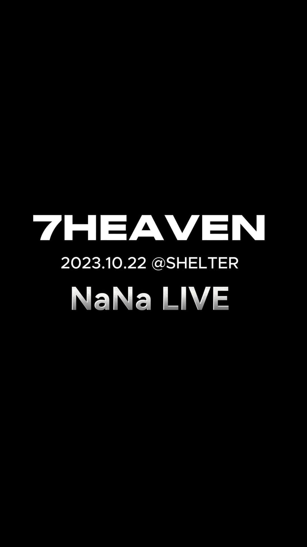 NaNaのインスタグラム：「"7HEAVEN" 2023.10.22 @ SHELTER  NaNa Live in WAKAYAMA🎙️❤️‍🔥  【Guest dancers】 @ohgirlnanako @mayukisss @masucos @nachan_720  【Dancers】 NANOHA  KOKONA うにょん  COCO YUUKA  MIU NAOMI  MIZUKI KANNA  LIA Yuzuha  tsumugi Sayu  RAISEI YUI  Koha  KANOA  #7HEAVEN #WAKAYAMA #NaNa_7Live #music #dance」