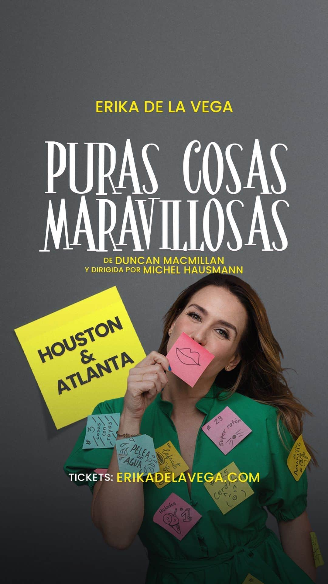 Erika De La Vegaのインスタグラム：「HOUSTON Y ATLANTA🤩 Comenzaremos este 2024 compartiendo Puras Cosas Maravillosas ⭐️  Por mucho tiempo lo pidieron y se hará realidad, #PurasCosasMaravillosas es una obra que llevo haciendo desde el 2018 año tras año, y siempre trae algo nuevo que aportar para vivir el presente y ver las cosas en positivo. Ustedes me ayudan a contar esta historia y eso es lo que hace esta obra una experiencia única.  📍Houston: 6 y 7 de enero en Match Midtown. 📍Atlanta: 19 y 20 de enero en el teatro Eddie Owen.  Los tickets los consiguen en erikadelavega.com o en el link de mi bio o stories!  #Teatro #atlanta #houston」