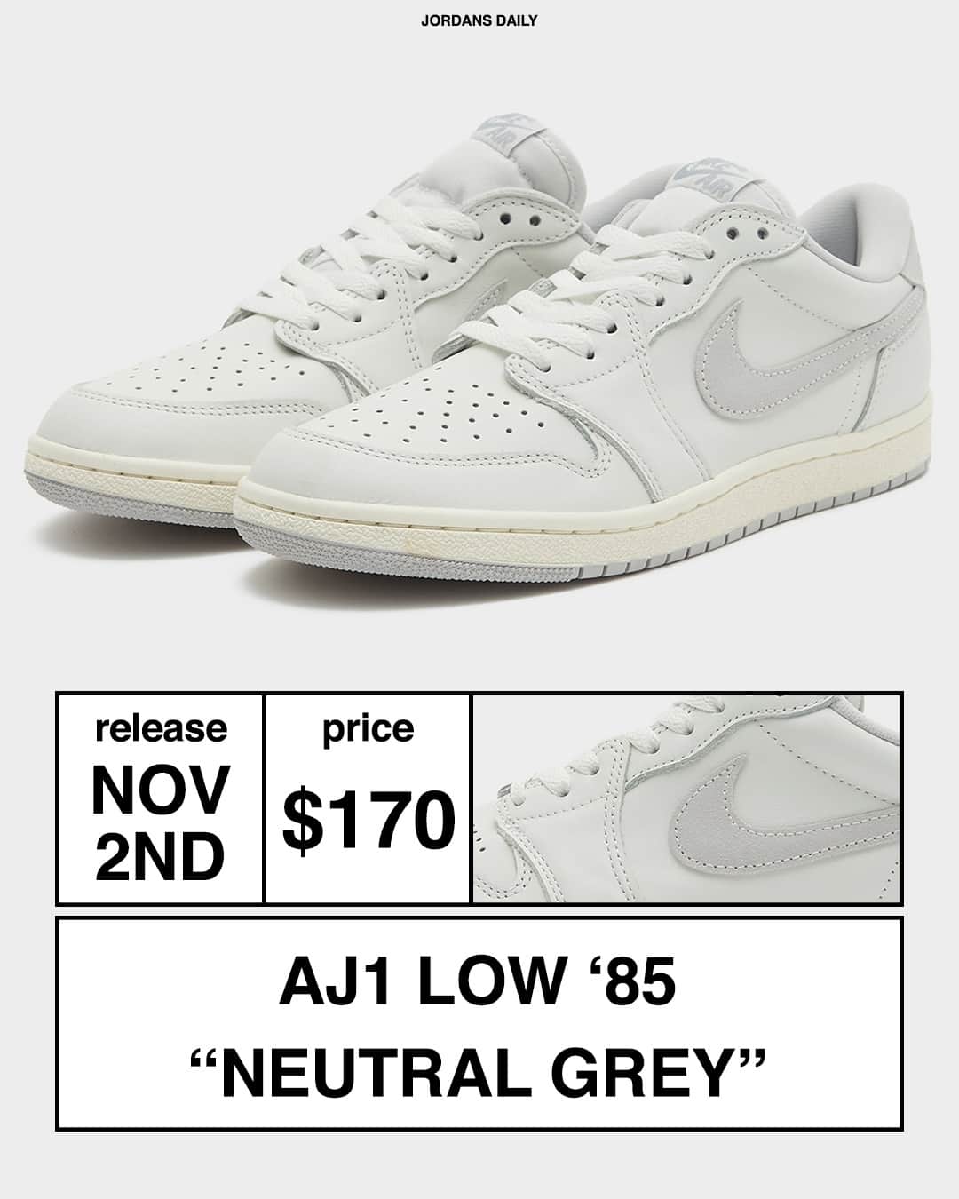 Sneaker News x Jordans Dailyのインスタグラム：「Following an early release at select retailers, the Air Jordan 1 Low '85 "Neutral Grey" will soon be available globally on November 2nd. For more details, hit the link in the bio!」