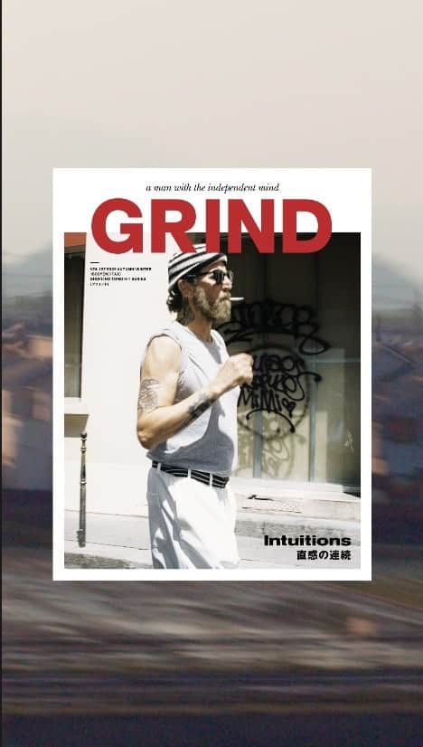 GRINDのインスタグラム：「・ GRIND Vol.107 2023 AUTUMN／WINTER  「Intuitions 直感の連続」  Now on sale.  Film_Kei Doguchi Edit_Shuhei Kawada  #grind #grindmagazine #intuitions」