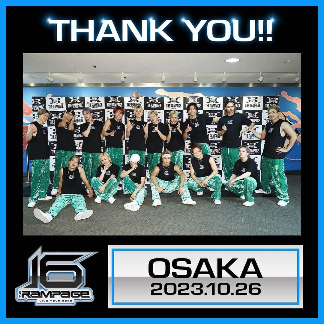THE RAMPAGE from EXILE TRIBEのインスタグラム：「.  THE RAMPAGE LIVE TOUR 2023 "16" NEXT ROUND 🚀🌐💫　  大阪公演3日目‼︎ お越し頂きましたRAVERSの皆様、 本当にありがとうございました🙇‍♂️🔥✨  本当に幸せすぎる最高の3日間になりました🥹❤️‍🔥✨  大阪🐙 また必ずパワーアップして戻ってきますので、 その際はまた是非LIVE遊びに来て下さいね 😉✨✨」