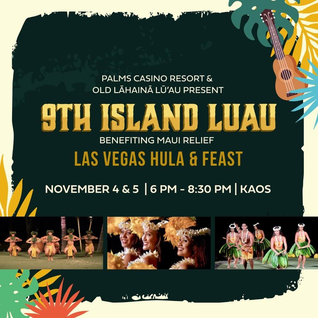 Palms Casino Resortさんのインスタグラム写真 - (Palms Casino ResortInstagram)「🌺 9th Island Luau: hula, feast, and Maui relief. join the cause! 🤙   📆 Nov. 4 & 5 ⏱️ 6 p.m.  📍kaos  #MauiRelief #palmsisheretoplay #playstayslay」10月27日 8時00分 - palms