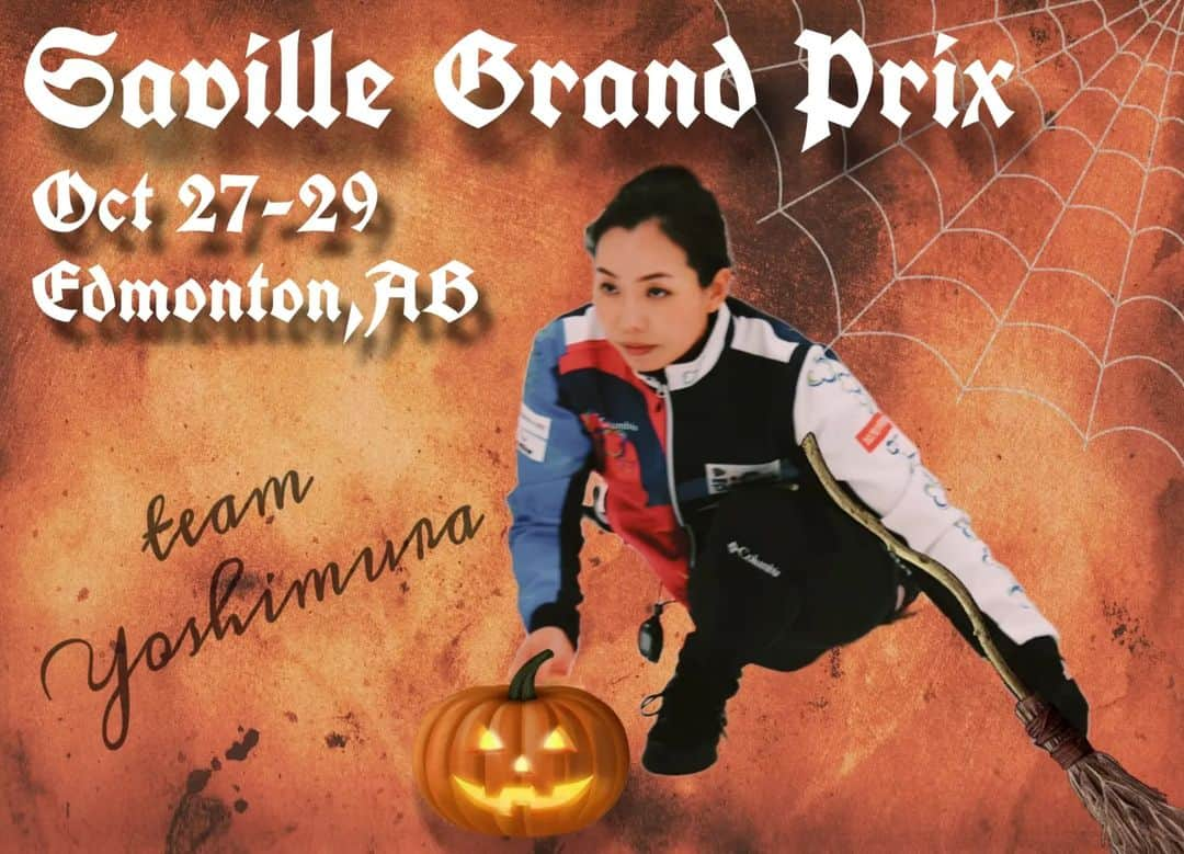 近江谷杏菜のインスタグラム：「🎃Saville Grand Prix❄   第1試合 10/27 14:00 vs Kanai🇯🇵 （日本10/28 5:00）  第2試合 10/28 9:00 vs Purcell🇨🇦 （日本10/29 0:00)  第3試合 10/28 14:00 vs Marks🇨🇦 （日本10/29 5:00)  第4試合 10/28 19:00 vs Strouse🇺🇸 （日本10/29 10:00)  Quarter Final* 10/29 9:00 (日本10/30 0:00)  Semi Final* 10/29 12:30 (日本10/30 3:30)  Final* 10/29 16:00 (日本10/30 7:00)  #カーリング #フォルティウス #curling #canada #halloween」