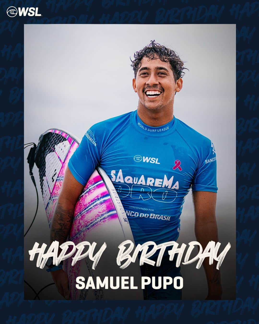 世界プロサーフィン連盟（WSL）のインスタグラム：「Wishing a very Happy Birthday to @samuel_pupo! 🎂」