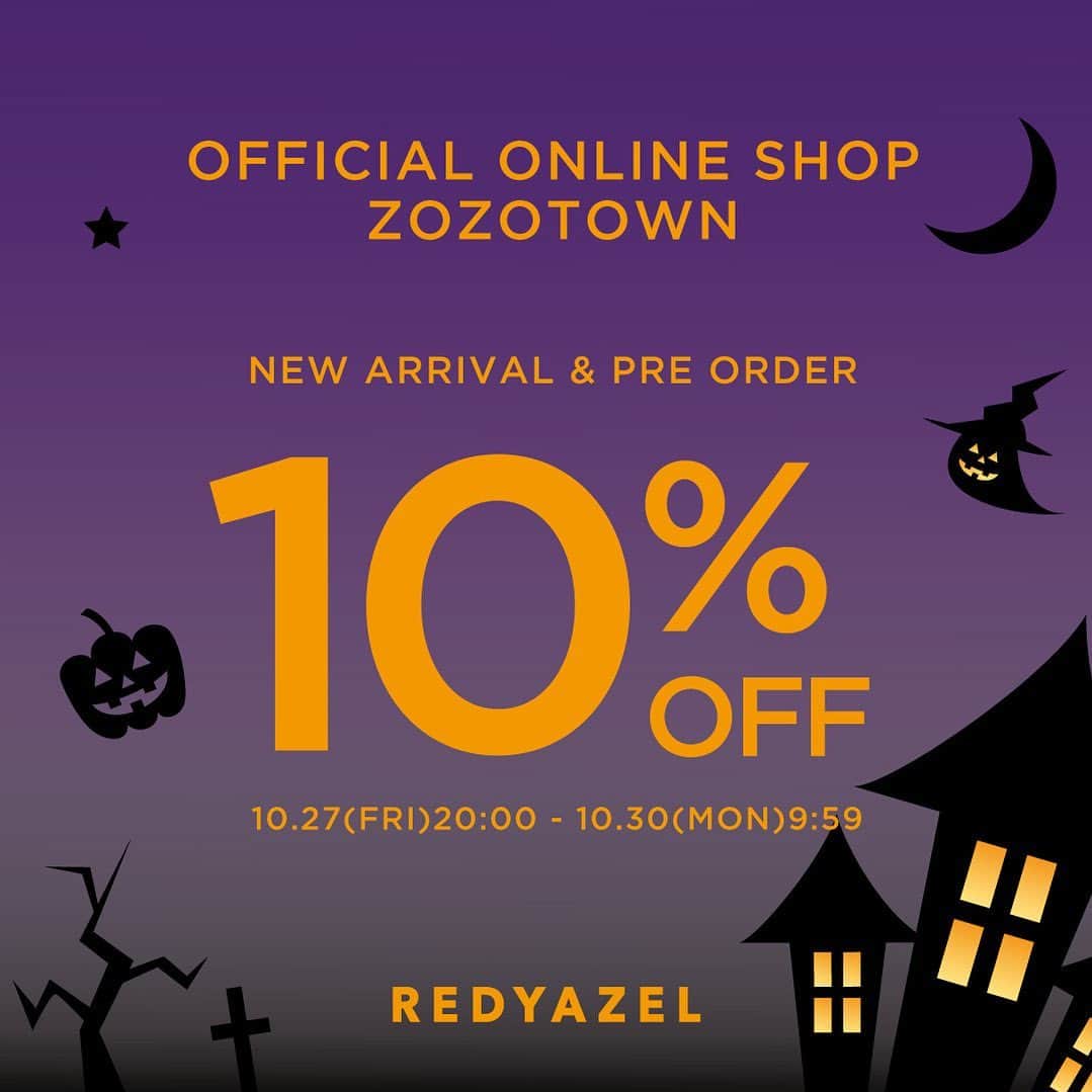 のインスタグラム：「＼＼NEWS／／  @redyazel  new arrival / pre order 𝟭𝟬%𝗢𝗙𝗙 𝗖𝗔𝗠𝗣𝗔𝗜𝗚𝗡  ▪︎ OFFICIAL ONLINE SHOP ▪︎ ZOZOTOWN 10/27(金)20:00-10/30(月)9:59  期間中、新作・予約アイテムを 10%OFFでGETキャンペーンを開催✨ 是非このお得な機会にCHECK！  #REDYAZEL #レディアゼル  #ハンサム色っぽガーリー」
