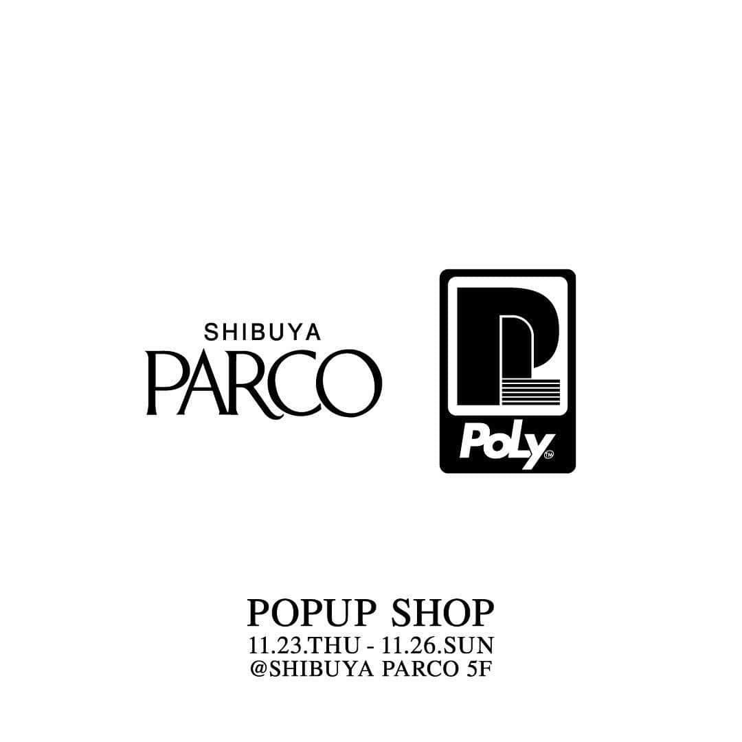 POLYのインスタグラム：「【SHIBUYA PARCOでのPOP UP SHOP開催が決定】  11.23〜26の4日間、SHIBUYA PARCOにてPOLYのPOP UP SHOPの出店が決定。 今回のPOP UPではEpisode.1,2に加え、 新アイテムをいくつか追加したNEW LINEUPで開催いたします(アイテム詳細後日公開)。  P.S. 地方での開催も現在準備中✴︎ 年末年始には 【大阪】12.1〜3の3日間 【福岡】2024.1.12〜14の3日間 も企画しておりますので、お楽しみにお待ち下さい。 ※それぞれの詳細は追ってお知らせさせて頂きます。 ※大阪、福岡はPARCOではなく別会場で企画中です。  ———————————————  POLY POPUP SHOP @SHIBUYA PARCO(5F)   《DATE》 11.23(Thu)-11.26(Sun) OPEN 11:00 - CLOSE 21:00  《PLACE》 〒150-0042 東京都渋谷区宇田川町15-1 渋谷パルコ5F  オーバーサイズでストリートテイストなユニセックスアイテムを展開しているアパレルブランド”POLY”が渋谷パルコで4日間POPUP決定。 肌寒い季節にぴったりなアウターや新ロゴをあしらった初お披露目のパーカー、 さらにはPOLYから新登場のウォレットの先行販売を実施いたします。 ぜひこの機会にお立ち寄りくださいませ。  ———————————————  《ITEM》 【Episode.1】【Episode.2】 【Episode.3(goods)】【Episode.4 (Wallet)】 【Episode.5(new arrival)】 etc...  ※アイテム詳細は後日公開致します。  ———————————————  【注意事項】 ※アイテムによっては一部在庫がない場合がございます。予めご了承くださいませ。  ※店内のお写真は可能ですが他のお客様にご迷惑のない様にお願い致します。  ※POPUPについてのお問い合わせは poly@rainbowshake.jp までお願い致します。  ———————————————」