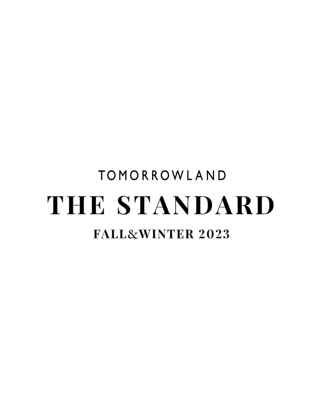 TOMORROWLAND_Womensのインスタグラム：「.  THE STANDARD FALL&WINTER 2023  ベーシックが際立つ、スタンダードスタイル。 タイムレスなものこそ シンプルさと上質さに向き合おう。 レディにしかできない 新しいスタンダードスタイルを楽しんで。  #tomorrowland_jp #tomorrowland_womens #トゥモローランド」