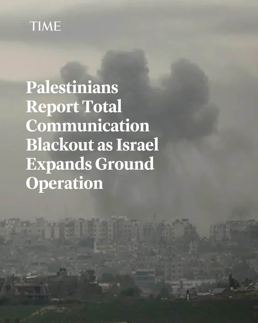 TIME Magazineのインスタグラム：「Israel appears to have imposed a total communications blackout in Gaza, according to civil society groups and journalists on the ground. Israel's military said Friday that it was "expanding" its ground operations in Gaza.  In a recent news report, an Al Jazeera English correspondent expressed fear over the blackout, which has affected internet, cellular and landline services:  “Please guys if you can hear us send the message to the world we are isolated now in Gaza. Again guys if you can hear us ... we are isolated in the territory. We don't have any phone signals. We don’t have any internet connections...We just only hear bombardment. We don’t have any kind of access of communication to anyone. Everyone now is really terrified and afraid. Journalists here and even the civilians here who are inside the hospital they don’t have any access to the networks."  The Palestine Red Crescent, which provides emergency medical services, said in a statement Friday that they “completely lost contact with the operations room” in the Gaza Strip “due to the Israeli authorities cutting off all landline, cellular and internet communications.”  Link in bio.  Photograph by Getty Images」