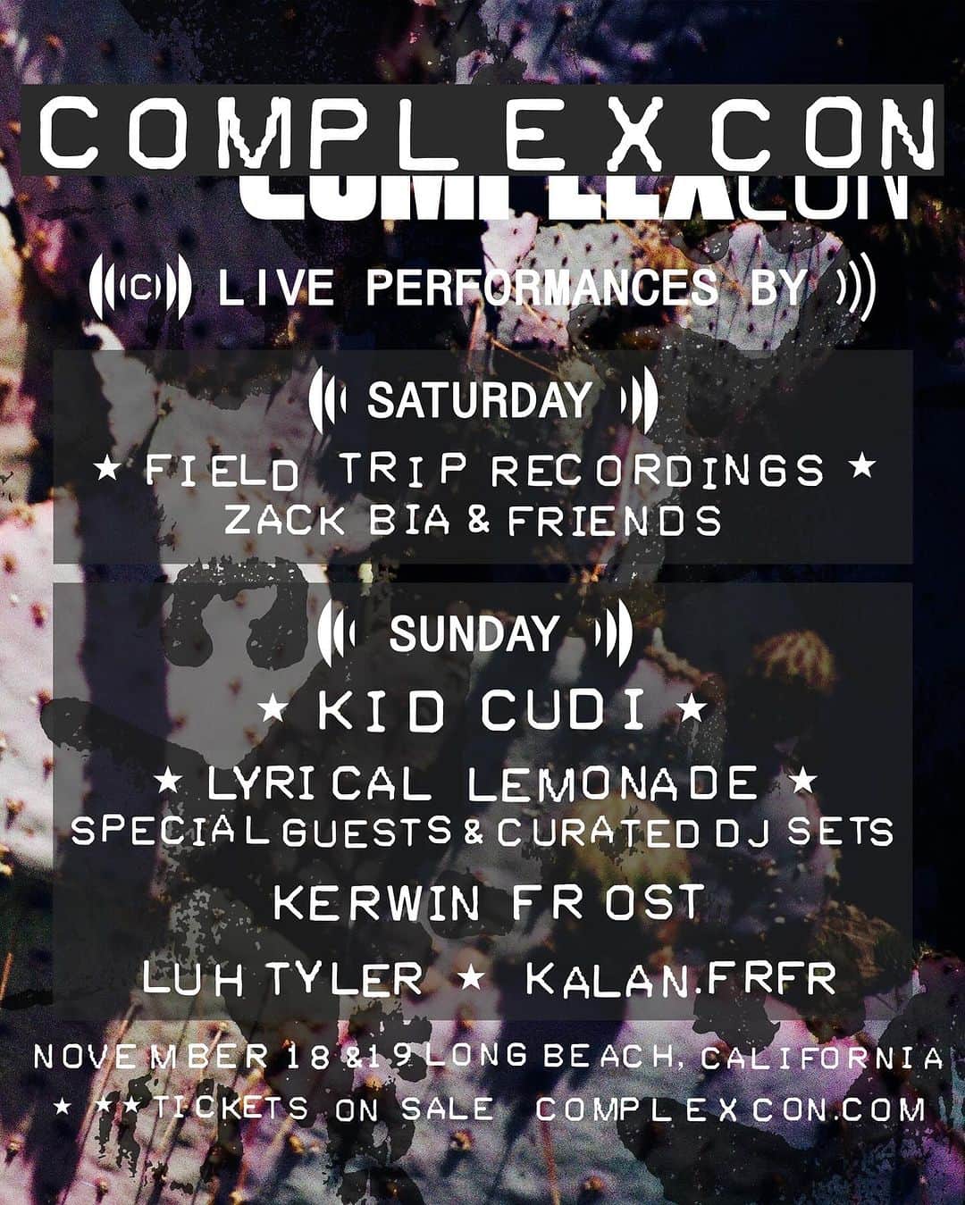 COMPLEXさんのインスタグラム写真 - (COMPLEXInstagram)「🎶 ComplexCon’s Saturday and Sunday music line up🎶  ⚡️Saturday🔥 @fieldtrip Recordings with @zackbia & Friends featuring VERY special guests  ⚡️Sunday🔥 @kidcudi  @lyricalemonade with special guests & curated dj sets @kerwinfrost  @luhtyler_  @kalan.frfr  And more!   📣Stay tuned in, more announcements to come!」10月29日 2時11分 - complex