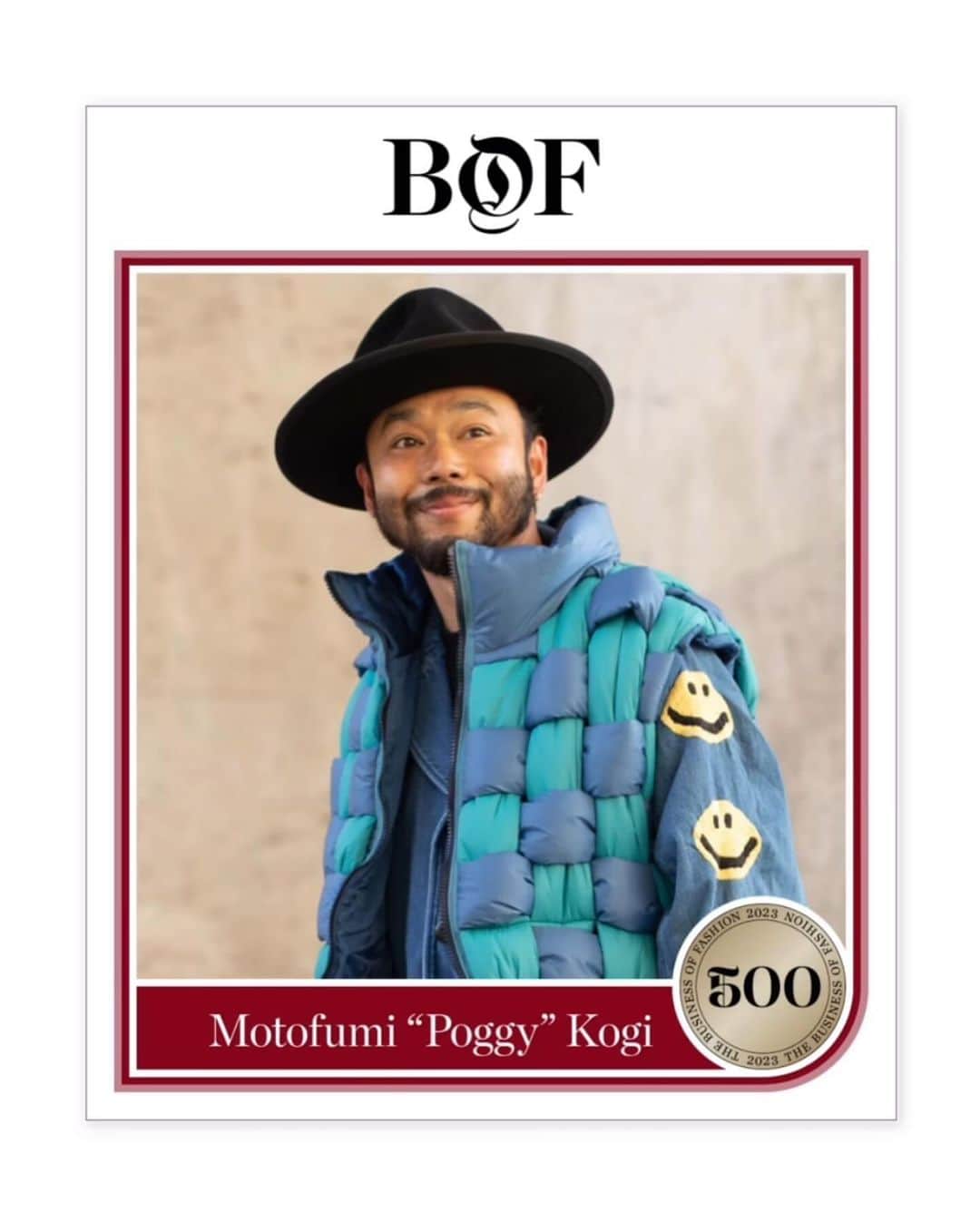 小木 "Poggy" 基史のインスタグラム：「I’m honor to be included in the BoF 500 class of 2023!! The Business of Fashion（ @bof )の編集者がファッション業界で最も影響力のある人物を選出する、2023年の#BoF500 に選んで頂きました。ありがとうございます。 パーティーの後の写真です🍷これからも頑張ります︎!!」