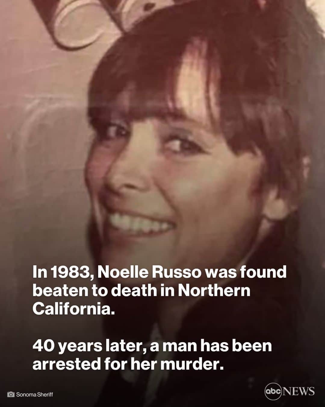 ABC Newsのインスタグラム：「On June 27, 1983, Noelle Russo was found naked and beaten to death in Rohnert Park, California, according to authorities.  One of the original persons of interest in the case was arrested this week "based on DNA and other evidence" at age 65 for her murder, the Sonoma County Sheriff's Office said. MORE AT LINK IN BIO.」
