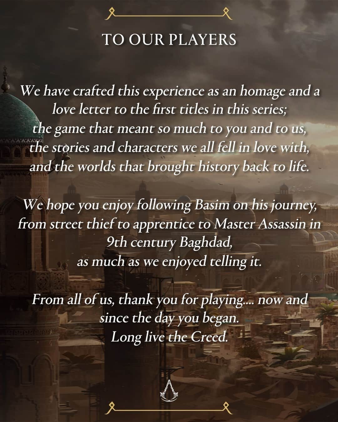 アサシン クリードのインスタグラム：「Happy #AssassinsCreed Launch Day!  From the bottom of our hearts, thank you all for playing - now and since the day you began. Long live the Creed!  To celebrate, the Dev Team left a message for you.」