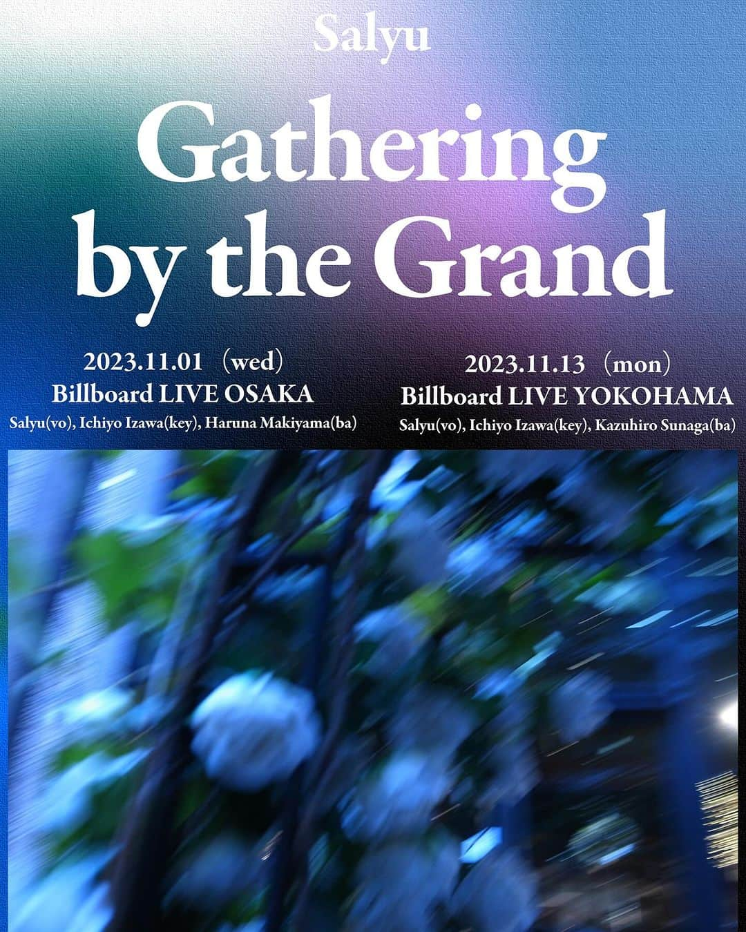 Salyuのインスタグラム：「本日6日（金）12時より Salyu Live 2023「Gathering by the Grand」一般予約受付開始💁🏻‍♀️  お見逃しなく🙌🏻  http://www.billboard-live.com/  #Salyu」