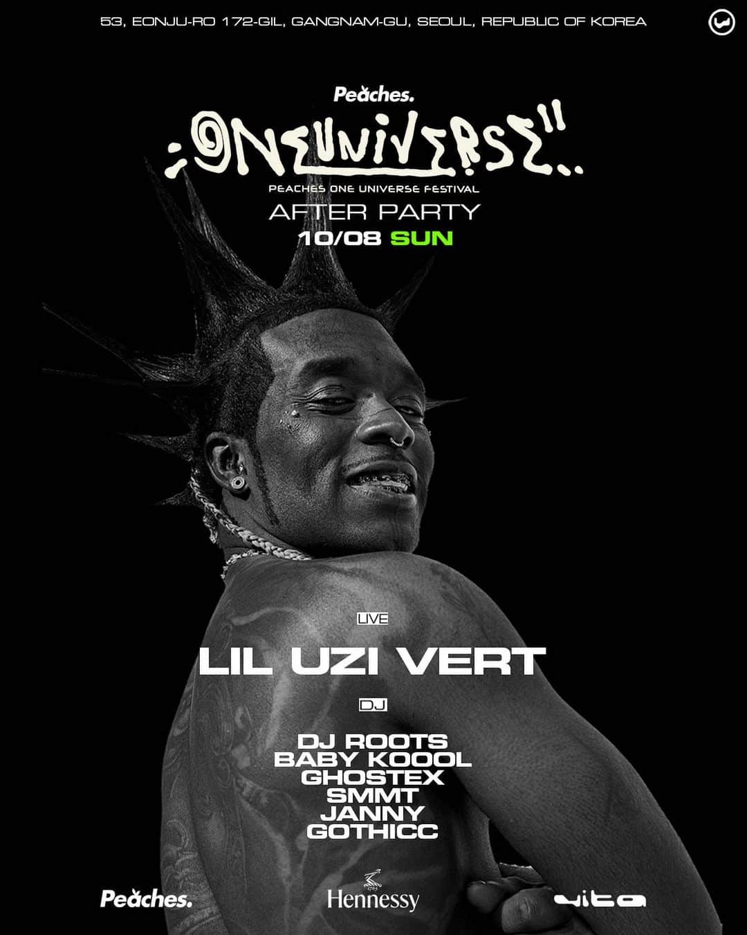 オジクのインスタグラム：「23.10.08 (SUN)  'ONE UNIVERSE FESTIVAL 2023' After Party  @oneuniversefestival  @peachesoneuniverse @vitaapgu   LIVE  LIL UZI VERT @liluzivert  DJs  DJ ROOTS @djrootskr BABYKOOOL @babykoool GHOSTEX @ghostexx SMMT @djsmmt JANNY @jannxyy GOTHICC @ccgothicc  Open: 10:00 PM to late  💊 Entrance fee: 80,000 KRW (정원이 초과될 시 입장이 제한될 수 있습니다.) 💊 Table Reservation: Link in bio (Open Kakao) 💊 Address: 서울특별시 강남구 언주로172길 53 / 53, Eonju-ro 172-gil, Gangnam-gu, Seoul, Republic of Korea 💊 No Minors Allowed / 2004년생부터 입장 가능  #vita #ouf #ouf2023 #peachesoneuniverse #liluzivert」