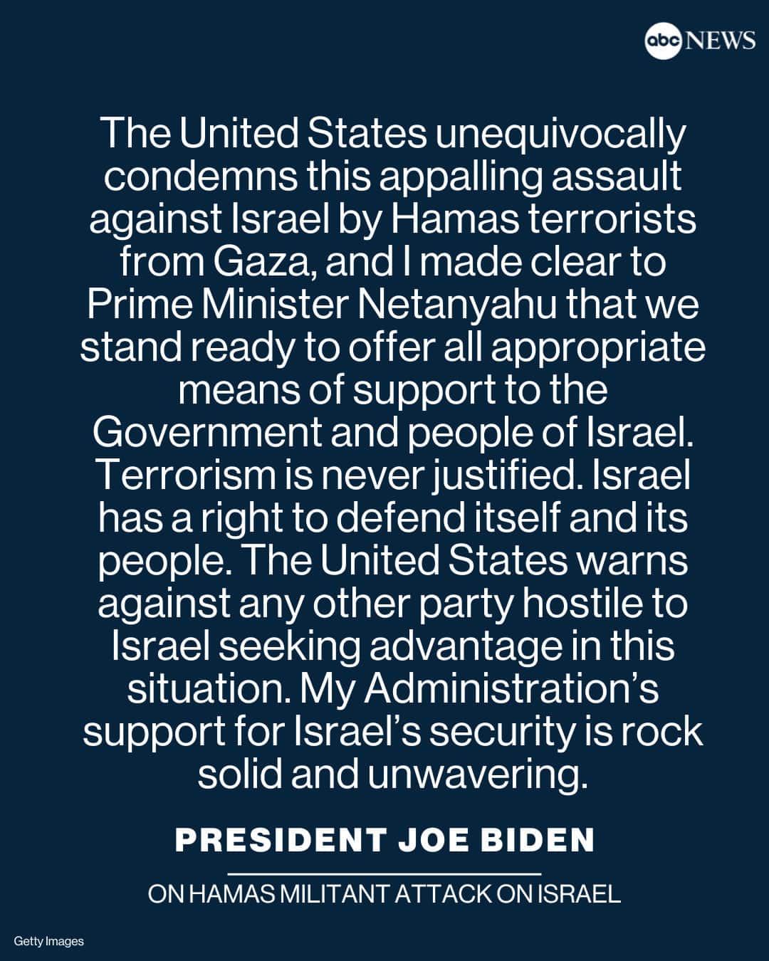 ABC Newsのインスタグラム：「"Terrorism is never justified. Israel has a right to defend itself and its people."   President Biden spoke with Israeli Prime Minister Benjamin Netanyahu, telling him that the U.S. "condemns" Hamas' assault on Israel. MORE AT LINK IN BIO.  #israel #biden #news」