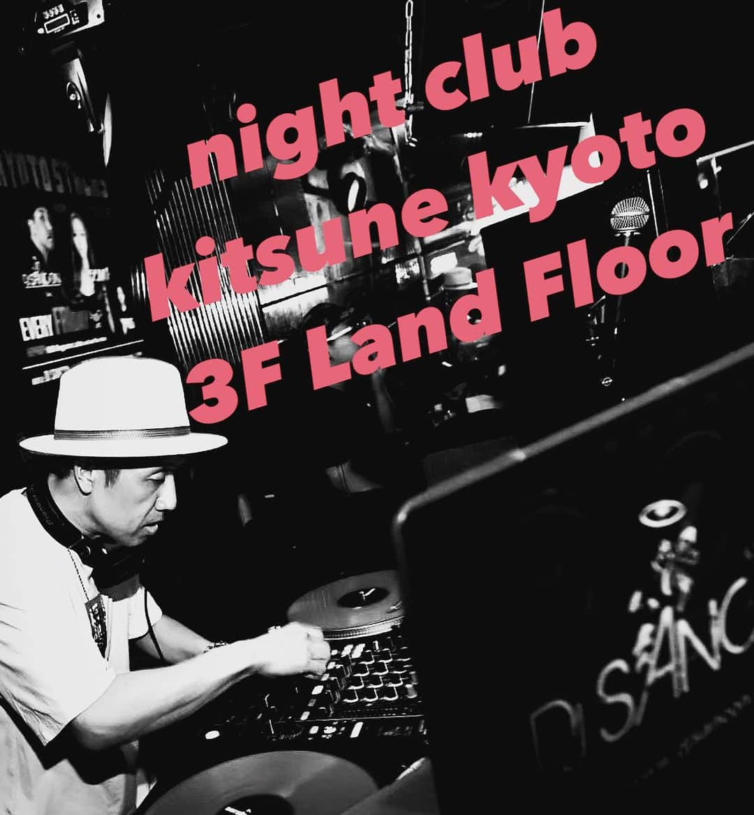 DJ SANCONさんのインスタグラム写真 - (DJ SANCONInstagram)「今週 平日 月曜日、火曜日の夜 @kitsune_kyoto キツネ 3F LAND FLOORいてます😎☝️  This Monday and Tuesday night club kitsune kyoto  3F LAND FLOOR  HIP HOP. R&B. and REGGATON. LATIN...  #kyotonightlife #kyotoclub  #kyotonightclub #kyotonight  #internationalparty  #京都クラブ #京都夜遊び　 #HIPHOP #RanB #REGGATON #LATIN」10月8日 19時23分 - djsancon