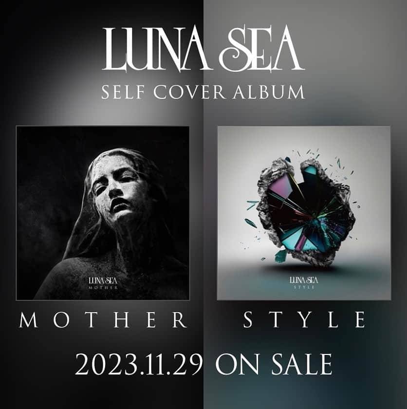 LUNA SEAさんのインスタグラム写真 - (LUNA SEAInstagram)「. 【CDジャケット解禁!!】 2023.11.29  2タイトル同時RELEASE  SELF COVER ALBUM  #MOTHER  #STYLE   CDジャケット遂に公開!! 詳しくはコチラ  https://avex.jp/lunasea/mother_style/  #LUNASEA #MOTHERvsSTYLE」10月8日 20時46分 - lunaseaofficial