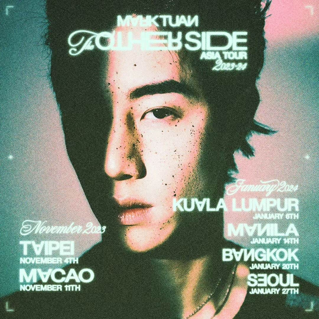 Mark さんのインスタグラム写真 - (Mark Instagram)「the other side  ASIA TOUR 2023-24  🔜 NOV 4 TAIWAN  🔜 NOV 11 MACAO   🆕 JAN 6 KUALA LUMPUR 🆕 JAN 14 MANILA 🆕 JAN 20 BANGKOK 🆕 JAN 27 SEOUL」10月9日 13時01分 - marktuan