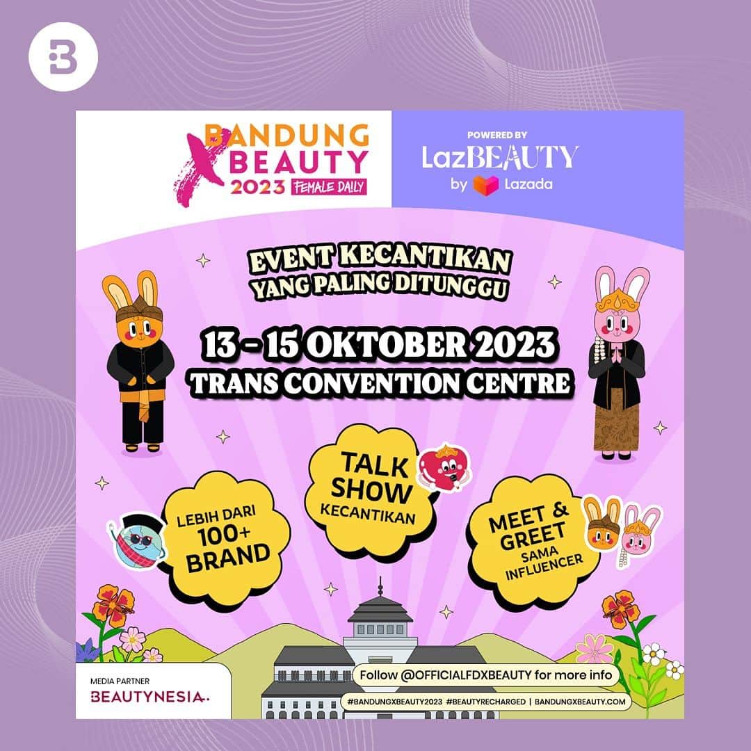 Beauty | Health | Fashionさんのインスタグラム写真 - (Beauty | Health | FashionInstagram)「BEAUTIES💖😍 ARE YOU READY FOR THE MOST AWAITED BEAUTY EVENT IN BANDUNG????  BANDUNG X BEAUTY 2023  Yuk belanjain semua wishlist kamu di #BandungXBeauty2023 karena akan ada 100++ Beauty  Brands yang siap manjain kamu dengan promo-promo spesialnya! Selain itu, kamu juga bisa banget ketemu sama @abellyc, @patriciagouw, @joviadhiguna, @zaraadhsty, dan lainnya  Pastikan kalian follow Instagram @officialfdxbeauty & TikTok @official.fdxbeauty untuk info-info menarik seputar #BandungXBeauty2023 dan segera checkout tiketnya di Lazada atau bit.  ly/BXBLazada ---  See you at #BandungXBeauty2023 Trans Convention Centre & Trans Grand Ball Room Bandung  13-15 Oktober 2023  #FDXBeauty2023 #BandungXBeauty2023 #BeautyRecharged #BeautyEvent #LazBeauty」10月9日 18時00分 - beautynesia.id