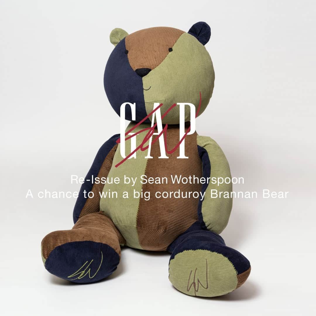 Gap Japanさんのインスタグラム写真 - (Gap JapanInstagram)「Re-issue by Sean Wotherspoon　 A chance to win a big corduroy Brannan Bear ショーンがデザインしたビッグギャップブラナンベアがもらえるチャンス！  デザイナー兼アーティストでありヴィンテージ愛好家としても知られるSean Wotherspoon(ショーン・ウェザースプーン)がGapのアーカイブから厳選してアップデートした復刻コレクションを10月14日より限定店舗、Gapオンライン、ZOZOTOWNで発売します。 これを記念して、ショーンがコーデュロイを用いてデザインしたビッグブラナンベアを抽選で1名様にプレゼント！ 詳しくはプロフィールリンクから　  ■キャンペーン期間 2023年10月10日（火）　～　10月20日（金）23:59  ■キャンペーン賞品 Re-Issue by Sean Wotherspoon ビッグブラナンベア　1点 ＊サイズ：約 H80cm x W55cm x D70(座らせた状態の採寸）   ※賞品は１点物のため、交換等はお受けできません。ご了承ください。  ■応募方法： STEP 1: ご自身のアカウントを公開の状態にして、@gap_jp をフォロー STEP 2: コメント欄に「🐻」（クマ）マークを記載　 ※すでにフォローしていただいている場合は、「STEP 2」対象投稿へのコメントのみで応募完了となります。  ■抽選・当選発表 ・抽選結果は、2023年10月月下旬にGap公式アカウントからダイレクトメッセージ（DM）にて当選の通知、および賞品発送先入力フォームのご案内をさせていただきます。 ・SNSやウェブサイト等での当選者発表はございません。 ・当選に関するお問合せにはお答えいたしかねます。」10月10日 12時00分 - gap_jp