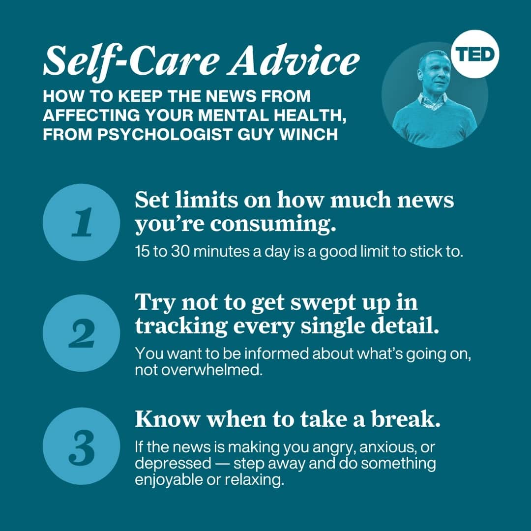 TED Talksのインスタグラム：「"It’s our civic and human duty to care about what’s happening in the world, but we can’t be on duty 24/7," says psychologist @GuyWinch. Feeling overwhelmed by the news cycle? Here are 3 tips on how to stay informed while also protecting your mental health (which includes knowing when to take a break!). Looking for more tips? Visit the link in our bio to watch Winch’s talk on how to practice emotional first aid while dealing with difficult emotions. #WorldMentalHealthDay」