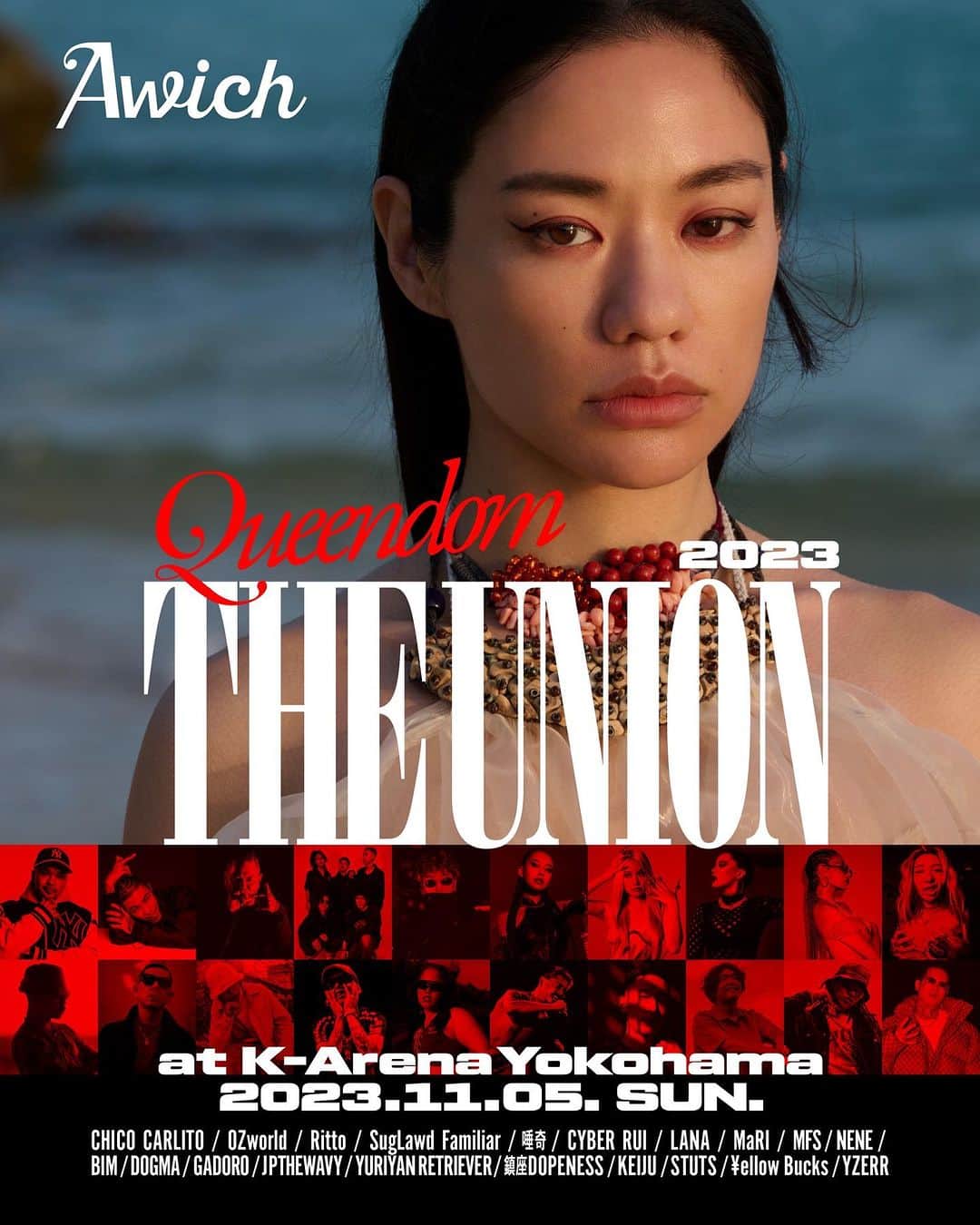 Awichのインスタグラム：「11/5 K-Arena The Union   ステージの設計を調整して座席を増やすことができたので、これより一般販売開始いたします🙏❤️‍🔥  最終客演発表 @chicocarlito1993 @ozworld_official @rittokinawa @suglawd_familiar @tubaki_hito @cyber_rui8 @3pylanabby  @maa_queeen @mother_fuckin_savage_2020 @iamrealnene @bim_otg @dogma_grasshouse_ @gad0r0_mt @sorry_wavy @yuriyan.retriever @syusukeyano @keiju__official @stuts_atik @yellowbucks_tttg @yzerr_breath   祭りだ😤‼️ Be there 🔥🔥🔥🔥🔥🔥🔥🔥」