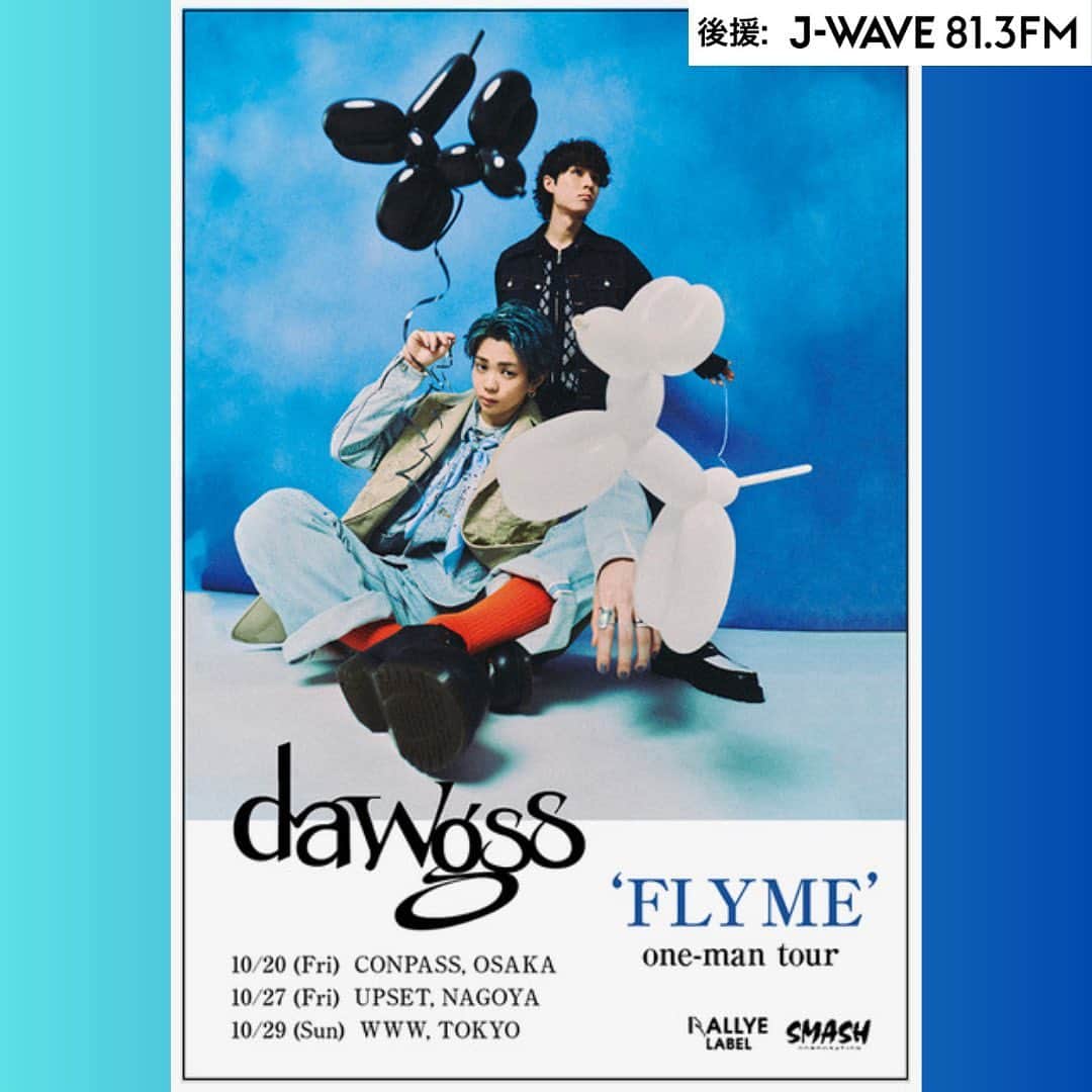 J-WAVE LIVE2000のインスタグラム：「ベースとドラムの二人組ユニットdawgss東京公演 『one-man tour 'FLYME'』10/29(日)渋谷WWW 4月にリリースされたデビュー・アルバム『INORI』が 「藤井風やTENDREに通じる2020年代J-Pop」と高い評価を獲得。 6月に開催される初のワンマンライブがソールドアウトし、 VIVA LA ROCK、Fuji Rock Festival、Local Green Festivalなどの 大型フェスへも続々と出演するなど益々勢いを増すdawgss。 フェスを意識した多幸感溢れるバウンシーな R&B、ファンク・ナンバー「FLYME」のリリースツアー開催！ 『one-man tour 'FLYME'』 【日時】 10.29[Sun] 17:00OPEN/18:00START  【会場】 渋谷WWW 詳細・お問い合わせWEB https://smash-jpn.com/live/?id=3952  詳細はインスタストーリーハイライト「チケット」をチェック！  #dawgss」
