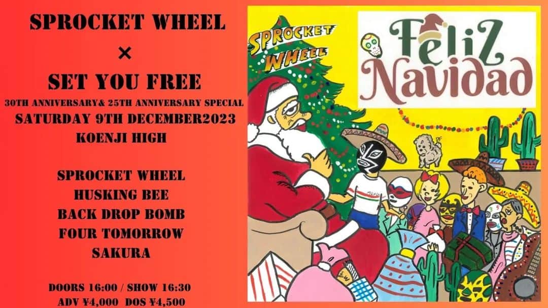 磯部正文のインスタグラム：「⁡ ⁡2023/12/9 (sat) 高円寺HIGH  『SPROCKET WHEEL × SET YOU FREE / 30th anniversary & 25th anniversary special』  ACT SPROCKET WHEEL HUSKING BEE BACK DROP BOMB FOUR TOMORROW  Sakura  OPEN / 16:00 START / 16:30  前売り:¥4,000 当日:¥4,500」