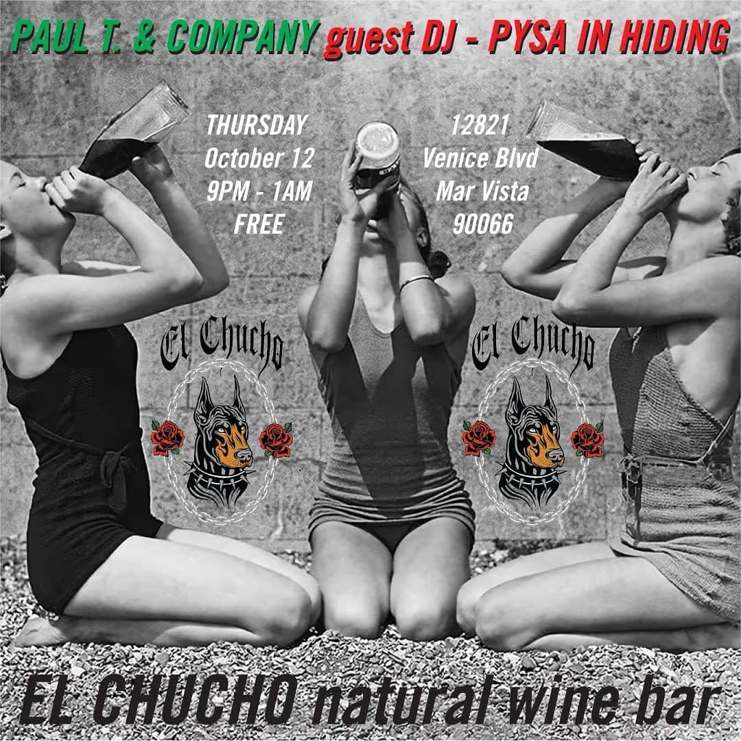 サキャスティックさんのインスタグラム写真 - (サキャスティックInstagram)「This THURSDAY! PYSA in Hiding @pysainhiding  & ME  at Bar El Chucho @barelchucho  natural wine bar 12821 Venice Blvd 90066 9PM - 1AM  FREE!」10月10日 23時01分 - paultbythesea