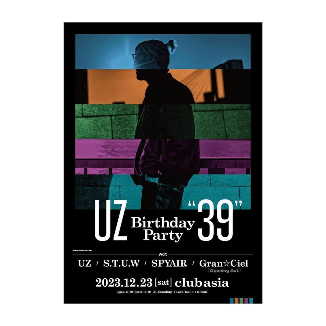 UZのインスタグラム：「ついに発表！ UZ Birthday Party “39”  ソロ、SPYAIR、S.T.U.W、Gran☆Cielと今まで関わってきたグループがこの夜一気に集まります！  いよいよ39歳(サンキュー)だからね🤣 一緒にやってきた仲間達や応援してくれるみんなにしっかりと感謝を伝えられるようなパーティーにしたいと思います！！ 是非遊びに来て下さい🤙  https://www.spyair.net/info/archive/?556803 (チケットはストーリーから)」