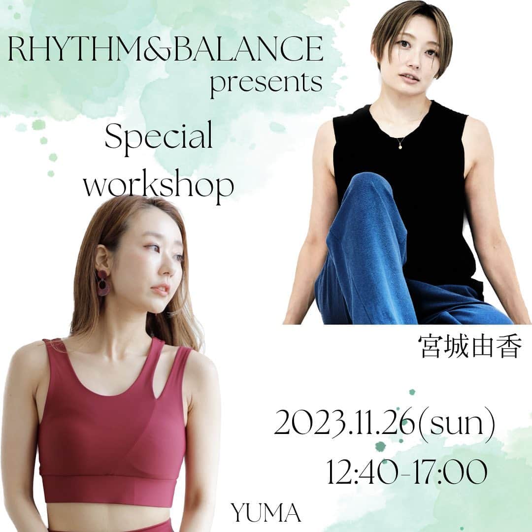 宮城由香のインスタグラム：「.    Instagramストーリーズなどで告知していたRHYTHM&BALANCE presents スペシャルイベントのお知らせです！！  @rhythmandbalance_official  ⁡ 今回は私のアーサナアライメントWSとYUMA @yumayoga07 ちゃんのMusic Feel Yoga @musicfeelyoga のコラボ😍🎵 ⁡ 公式LINEからも配信させていただきましたが… ⁡ なんとー！ 本日18:00頃に予約開始して1時間ちょっとで満席となったようで🙏🏻💕 ⁡ @studiogod の仲間のYUMAちゃんと一緒にイベントができて しかも皆さんにご予約いただけて 本当に嬉しいです😭 ⁡ ⁡ RHYTHM&BALANCEさんはユマちゃんがアンバサダーをしているブランドさん✨ いつも本当にお世話になっております🙏🏻 ⁡ すんごく楽しいイベントを企画していただけて最高に嬉しいし楽しみが過ぎるー！！ ⁡ ⁡ こちら、なんと！増枠予定らしいです！ 増枠予約に関してはRHYTHM&BALANCEさんの公式LINEから配信されますので、もしご参加希望の方は写真５枚目からぜひご登録を🤗 ⁡ ⁡ ご参加お待ちしております😘🎵 ⁡ ⁡ ▶︎開催日時 11月26日(日) ⁡ 12:40 ドアオープン ⁡ ①13:00-14:30 宮城由香アーサナアライメント〜Armbalance〜 ⁡ ②15:00-16:00宮城由香×YUMA Asana Alignment × Music Feel Yoga ⁡ レッスン終了後懇親会🤗 why juice? @why_juice さんより軽食&ドリンクサービスがあるよ☺︎ ⁡ ▶︎参加費 ¥8,000 マットレンタル¥100 (2レッスン+軽食代込み) ⁡ ▶︎会場 ワールド北青山ビル15階 東京都港区北青山3-5-10 表参道駅A3出口より徒歩2分 ⁡ ⁡ ▶︎レッスン詳細 ①Asana Alignment‐Armbalance‐／宮城由香 アームバランスに必要な身体の使い方を理解し、どのようにアーサナを取るのか 一つ一つ解説していきます。 アームバランスに必要な筋肉といえば前鋸筋！ 前鋸筋は分かるけど..使い方が分からない、 うまく力が発揮できない...などありませんか？ 筋肉名が、分からなくても身体の使い方や 練習方法・意識の向け方など丁寧に伝えていきますので、 アームバランス苦手！の方も安心してご参加ください☺︎ ⁡ ⁡ ②Asana Alignment＆Music Feel Yoga®  ／宮城由香(Asana Alignment)×YUMA(Music Feel Yoga®) アームバランスをフローに取り入れ、音楽、呼吸、ポーズを合わせ流れるようにフローを繋げて行います。  最後は全ての動きを1曲に合わせて完成です！ 音楽の力がみなさんの可能性を 更に引き出してくれる事間違いなし。 チャレンジポーズが好きな方、 力強いフローを楽しみたい方におすすめです🎵 ⁡ ⁡ #rhythmandbalance #アーサナアライメント #宮城由香 #musicfeelyoga #YUMA #ヨガイベント #ヨガワークショップ」