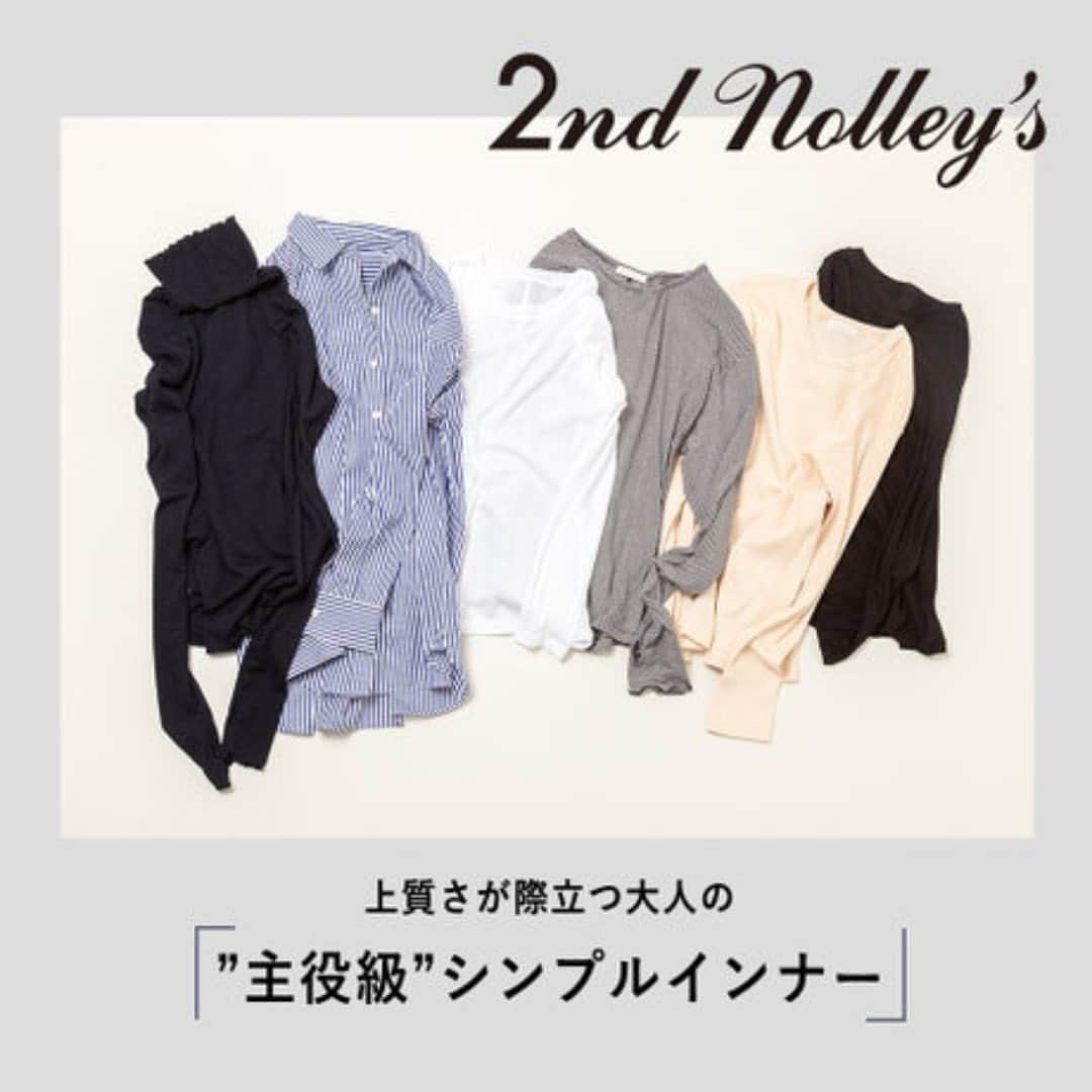 NOLLEY'S ノーリーズのインスタグラム：「⁡ 【2nd NOLLEY'S】上質さが際立つ 大人の "主役級"シンプルインナー ⁡ ⁡ ⁡ ⁡ 2nd Nolley'sがおすすめする 名品インナー6選をご紹介！ コーディネートと共にご覧ください。 ⁡ ⁡ ⁡ ーーーーーーーーーーーーーーーーーーーーーー ⁡ ⁡ 【𝑁𝑂𝐿𝐿𝐸𝑌'𝑆 公式𝑦𝑜𝑢𝑡𝑢𝑏𝑒チャンネル新動画アップ！】 ⁡ ーーーーーーーーーーーーーーーーーーーーーー 今後も楽しいコンテンツが盛り沢山です！ 是非、チャンネル登録をお願い致します✨ ーーーーーーーーーーーーーーーーーーーーーー ⁡ ⁡ ⁡ ⁡ #𝑛𝑜𝑙𝑙𝑒𝑦𝑠 #ノーリーズ #2ndnolleys ⁡ #ベーシックアイテム #インナー#ニットコーデ #大人コーデ #秋コーデ#シャツコーデ #タートルネック  #ロンT#ロンtコーデ  #シアーインナー#シアートップス #レイヤード#着まわし #レイヤードコーデ」