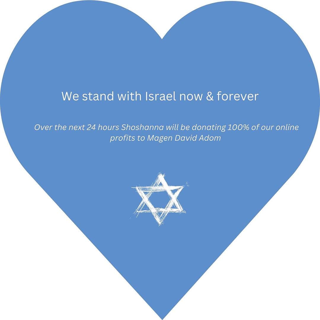 ショシャーナのインスタグラム：「We are devastated by the attacks against Israel and the Jewish people and want to support & help as best we can. For the next 24 hours, 100% of our online proceeds will go towards the MDA (Magen David Adom) and their efforts to aid victims and provide supplies.」