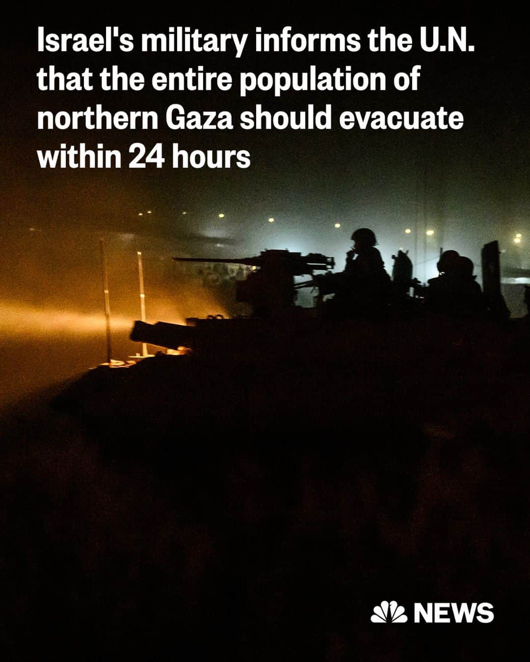 NBC Newsのインスタグラム：「Israel's military has informed the U.N. that the entire population of northern Gaza — 1.1 million people — should evacuate within 24 hours, a U.N. official says.」