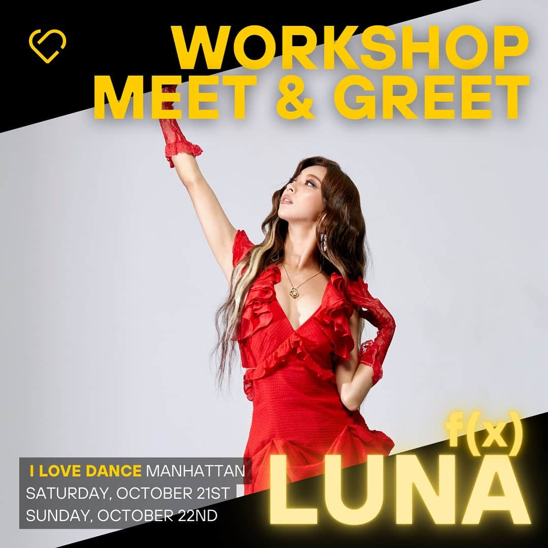 のインスタグラム：「Special ARTIST DANCE WORKSHOP + MEET&GREET with LUNA @hermosavidaluna from the SM Ent K-pop Group f(x)!  We all know that LUNA is an amazing vocalist and a dancer! We’re so excited to announce that she will be here at I LOVE DANCE to teach some of our favorite f(x) hits! It truly is a dream come true!  As we only have LIMITED SPOTS available, please sign up now to secure your spot! Register via website (www.ilovedancenyc.com) or mobile app.   Location: I LOVE DANCE Manhattan 552 7th Ave. 6th Floor New York, NY 10018 (Buzz in 603)  📆 Saturday, October 21st  6:30pm Kpop Workshop 1 8:00pm Kpop Workshop 2  📆 Sunday, October 22nd 3:00pm Kpop Workshop 3 4:30pm Meet & Greet  ➡️Workshop (80 minutes)  $50 - 1 class $90 - 2 classes $120 - 3 classes (+ $15 discount on Meet & Greet ticket)  ——————————————- Dance Workshop Group Video Recording Selected members will film with Luna  Group Photos  *Please understand that there won’t be any personal photo or autograph during the workshop sessions. But Luna would love to be more intimate and mingle with you all during the Meet & Greet!  ➡️Meet & Greet (90 minutes) $80 ——————————————- Luna will sing her favorite song for you! Q&A / Chat with Luna TikTok Video  1:1 photo Autograph (bring your own item)  Since KPOP BROADWAY, she missed New York very much, and she is so excited for this visit. Please come to support this amazing artist 🥹   Who are you bringing with you? Tag them below 🔽🔽🔽  #ILOVEDANCE #DanceClass #LUNA #Kpop #KpopDanceClass #FanMeeting #FanMeetingNYC #Workshop #FX #FXLUNA」