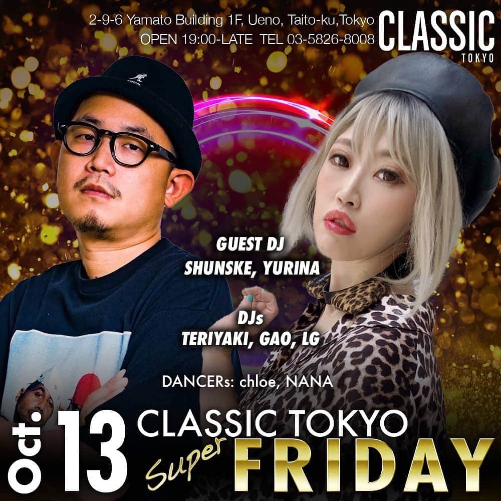 DJ YURINAさんのインスタグラム写真 - (DJ YURINAInstagram)「tonight!!! @classic.tokyo  今夜は上野で飲みましょう❣️  お席のご用意もあるクラブなので座って音楽をお楽しみ頂けます✨  リクエストなども可能です❣️  週末にお気に入りの音楽をシェアしていきましょう😆❣️  20:00-04:00 entrance lady free /men 1500yen /1d 東京都台東区上野2-9-6 大和ビル1F CLASSIC  最寄りの駅 上野駅、御徒町、上野広小路」10月13日 13時09分 - dj_yurina_tokyo