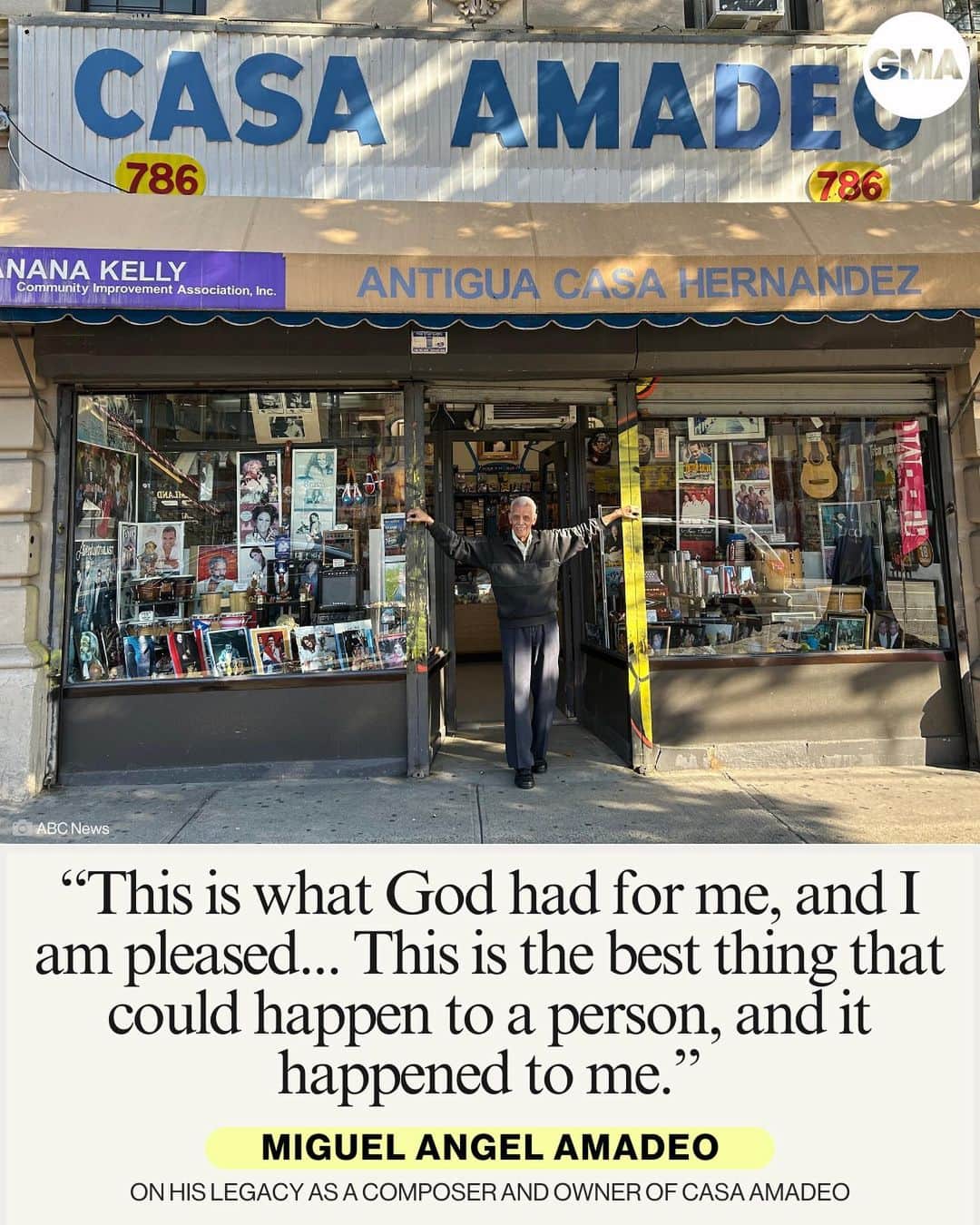 Good Morning Americaさんのインスタグラム写真 - (Good Morning AmericaInstagram)「Meet the 89-year-old Puerto Rican owner of NYC’s oldest music store 🎶   Miguel Ángel “Mike” Amadeo has owned Casa Amadeo, New York City’s oldest continuously run music store, since 1969. He has dedicated his life to preserving the significance of Latin music and representing its role in the Puerto Rican migration experience.  The composer and guitarist has written for some of Latin music’s greatest stars with Celia Cruz, Hector Lavoe and Willie Colon being some of the hundreds on his roster.  Learn more about him and his life’s work at our link in bio.」10月13日 23時00分 - goodmorningamerica