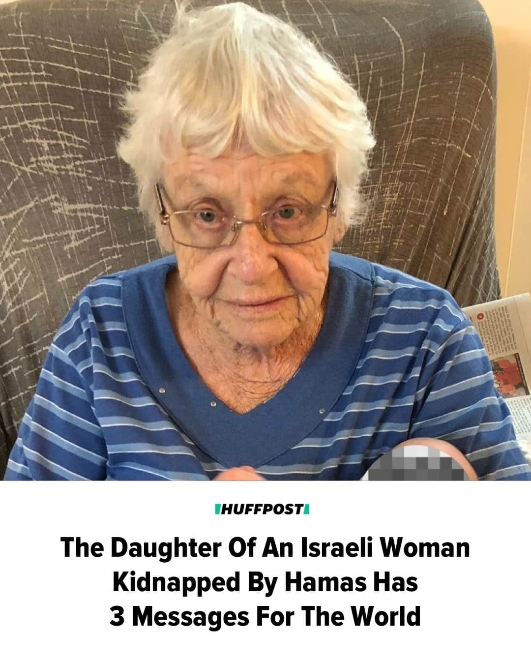 Huffington Postのインスタグラム：「When Neta Heiman last spoke to her 84-year-old mother, Ditza, her kibbutz was under fire amid the bloodiest assault on Israel in 50 years. Heiman has since learned Ditza was kidnapped by the Palestinian militant group Hamas and taken into the Gaza Strip ― and she is determined to give the world three messages.⁠ ⁠ Governments worldwide should push to make sure the Hamas hostages get their medication, Heiman told HuffPost on Thursday, noting that most residents of her mother’s community were elderly people she has known “from the day I was born.”⁠ ⁠ Heiman also wants global help for those detainees to be returned to their families.⁠ ⁠ And she believes the U.S. must apply pressure to solve the Israeli-Palestinian dispute for good.⁠ ⁠ “I hope the international community will help,” Heiman said. “This would be in the interests of everyone.”⁠ ⁠ Heiman is worried her mother could be affected by Israel’s ongoing bombardment of Gaza, a narrow, tightly packed sliver of land. Israeli airstrikes have repeatedly hit residential neighborhoods there, killing more than 1,500 people, and Israeli Prime Minister Benjamin Netanyahu appears to be preparing a ground invasion. The Israeli military on Friday ordered the evacuation of northern Gaza, which is home to over 1 million Palestinians, in what the U.N. described as an “impossible” task to carry out without “devastating humanitarian consequences.”⁠ ⁠ “They are bombing Gaza, and we don’t know where she is and where all the people are,” Heiman said, referring to the scores of other hostages. “They may not be in one place.”⁠ ⁠ Heiman published an essay in the Israeli newspaper Haaretz on Thursday describing how her anger has multiple targets: her mother’s kidnappers but also Israeli politicians whom she blames for not doing enough to support hostages’ families and for failing to establish peace with the Palestinians.⁠ ⁠ Read more at our link in bio. // 📷 Courtesy of Neta Heiman // 🖊️ Akbar Shahid Ahmed and Marita Vlachou」