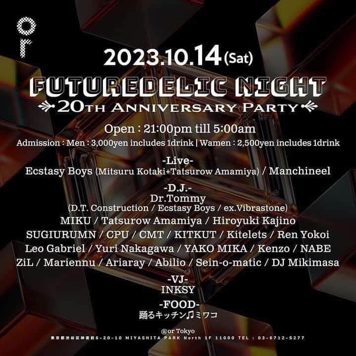 中川友里さんのインスタグラム写真 - (中川友里Instagram)「明日は大先生 @dr_tommy さんのパーティ20周年に参加させていただきます🎧✨  at @ortokyoofficial   －－－－－  いよいよ今週末❗️ハイクォリティな内容で、この20年間ほぼ毎月開催しているPARTYの20周年記念PARTYを渋谷MIYASHITA PARKにあるortokyoにて土曜日に開催❗️新型コロナ禍以降は神宮前bonoboにての隔月開催ですが、今回は20周年PARTYという事で現在のレジデントDJ陣に加え、これまでに参加してくれたゲストDJ達や元レジデントDJ達も交えて、Manchineelや、Ecstasy Boysによるスペシャルライブも有ります。是非ともお誘い合わせの上、ヨロシクどうぞ。皆さんのお運びをお待ちしています。  "Futuredelic Night” 20th Anniversary Party 2023.10.14（Sat） Open:21:00pm till 5:00am Admission: Men:3,000yen includes 1drink Wamen:2,500yen includes 1drink  （Discount List:2,000yen includes 1drink）  -Live- Ecstasy Boys（Mitsuru Kotaki＋Tatsurow Amamiya）  Manchineel  -D.J.- Dr.Tommy（D.T. Construction / Ecstasy Boys / ex.Vibrastone）  MIKU（Blank Records / Global Ark Recordings）  Tatsurow Amamiya（Ecstasy Boys） from OSAKA  Hiroyuki Kajino（All Day I Dream）  SUGIURUMN（Bass Works Recordings）  CPU（Sculpted Sounds）  CMT  KITKUT  Kitelets（I.m.p）  Ren Yokoi  Leo Gabriel  Yuri Nakagawa  YAKO MIKA（Resonance）from KOBE  Kenzo（Asian Blues）  NABE  ZiL  Mariennu  Ariaray  Abilio  Sein-o-matic  DJ Mikimasa  -VJ- INKSY  -FOOD- 踊るキッチン♫ミワコ  ************************** 今年で20年目を迎えたロングランパーティー！ 未来を感じさせるカッティングエッジな音楽を通しての時間旅行に是非、ご参加ください。  *ortokyo https://www.ortokyo.com  *RA https://ra.co/events/1782364  *iFLYER https://iflyer.tv/event/348383/  *Facebookイベントぺージ https://facebook.com/events/s/futuredelic-night-20th-anniver/181407814992602/  *ディスカウントリストへのお申し込みは各々のDJ、出演者、及びスタッフまで。（エントランスにてDr.Tommyのゲストと言ってらえればディスカウント対応になります。）  -TIMETABLE- 1F 21:00-22:00 Abilio 22:00-22:30 Dr.Tommy 22:30-23:30 Sein-o-matic 23:30-0:15 DJ mikimasa 0:15-1:00 Leo Gabriel 1:00-2:00 Aria Ray 2:00-2:45 KITKUT 2:45-3:30 NABE 3:30-4:30 Kenzo  2F 21:00-22:00 Kitelets 22:00-23:00 Yuri Nakagawa 23:00-0:00 Mariennu 0:00-1:00 Ren Yokoi 1:00-2:00 ZiL 2:00-3:00 YAKO MIKA 3:00-4:00 CPU 4:00-5:00 B2B（TBA）  3F 21:00-21:30 YAKO MIKA 21:30-22:15 Leo Gabriel 22:15-23:00 KITKUT 23:00-23:45 CMT 23:45-0:30 -Live- Manchineel 0:30-1:15 SUGIURUMN 1:15-2:15 -Live- Ecstasy Boys 2:15-3:30 Dr.Tommy 3:30-4:15 MIKU 4:15-5:00 Hiroyuki Kajino  #dj #club #music #party #housemusic ## techhouse #techno #minimaltechno #trance #soulfulhouse #deephouse #discohouse #afrohouse #deeptech」10月13日 23時51分 - darayunya