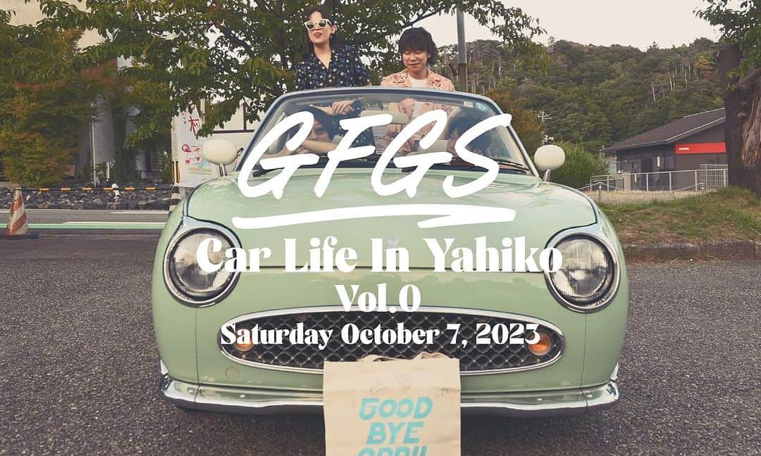 G.F.G.S.さんのインスタグラム写真 - (G.F.G.S.Instagram)「.  GFGS CarLife In Yahiko vol.0 @gfgscarlife  好評につき次回12月9日・10日にスピンオフ企画として 会場は同じく弥彦ヤホールにてCarLifeイベントを開催予定です。  クルマを中心に、飲食販売・フリーマーケットなど 多方面のアンテナから楽しめる企画を予定しています。 詳細は後日、SNSやWEBサイトにてお知らせいたします。  #gfgs #gfgscalife #carlife #carmeeting #cardesign #carlovers #lovecars #pikecar #twingo #renaulttwingo #fiatpanda #fiat #citroen2cv #minicooper #vmgolf2 #nissancube #figaro #日産パオ #Be1 #弥彦 #車イベント #パイクカー #パイクカー好き #車好き #車好きな人と繋がりたい #可愛い車 #車好き女子 #車が好き」10月13日 17時34分 - gfgs