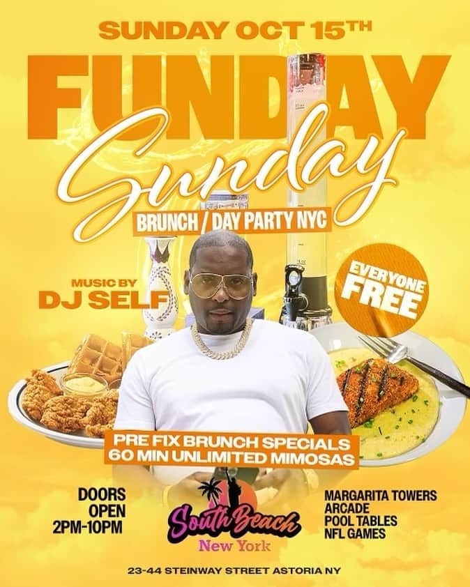 DJ Selfのインスタグラム：「GRAND OPENING CONTINUES   SUNDAY OCTOBER 15TH  EACH & EVERY SUNDAY ‼️   “FUNDAY SUNDAY”  BRUNCH X DAY PARTY   BRUNCH 2PM - 6PM   DAY PARTY 6PM - 10PM  EVERYBODY FREE ALL DAY   DOOR OPEN AT 2PM  ARCADE GAMES / POOL TABLES/ MIMOSA TOWERS / NFL VIEWING  NYC BIGGEST BRUNCH EXPERIENCE   60 MIN UNLIMITED MIMOSAS   @southbeachnewyork  SOUTH BEACH NEW YORK (23-44 Steinway Street Astoria Ny)」