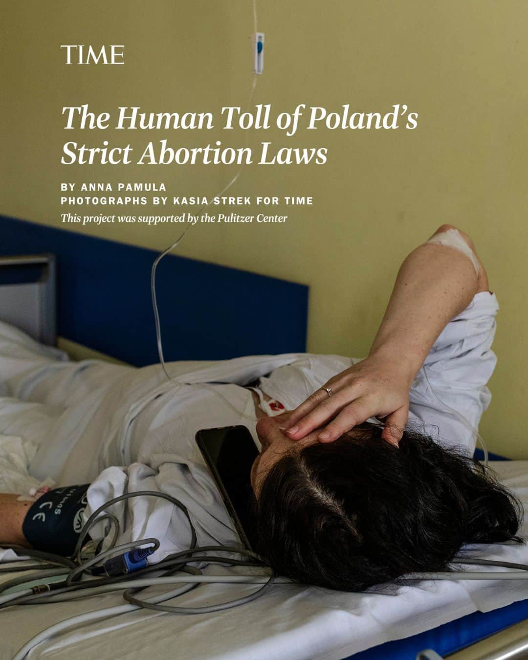 TIME Magazineのインスタグラム：「Abortion has been illegal in Poland since 1993, but a 2020 ruling by Poland’s Constitutional Tribunal, which went into effect the next year, removed one of the exceptions to the law—fetal abnormalities—and imposed a near-total ban on abortion.  Now women can terminate a pregnancy only if the women’s life or health is at risk (including mental health risks with a psychiatric diagnosis) or if there is reasonable suspicion that the pregnancy resulted from rape or incest.  Yet what the law allows is not actually what is happening in practice, as examples from across the country indicate. The consequences of the reproductive-rights rollback have been dire.  Women who have abortions are not prosecuted under the law, but doctors and others who help women terminate pregnancies, up to the point of viability, may face up to three years in prison. If an abortion takes place beyond the point of viability, then the person who aided in the abortion may face up to eight years in prison.   This creates what many consider a “chilling effect,” as doctors scared of running afoul of the law hesitate to take lifesaving steps for pregnant patients.  The human toll of Poland’s strict abortion laws, at the link in bio.  Photographs by Kasia Strek (@kasia_strek) for TIME. Story by Anna Pamula (@annapamulanka)  This project was supported by the Pulitzer Center.」