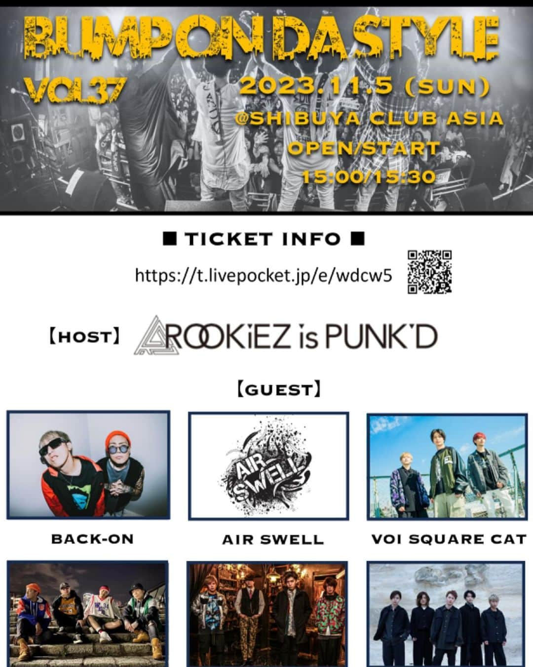 TEEDAのインスタグラム：「🔥BACK-ON LIVE情報🔥  2023.11.5(sun) @渋谷club asia ROOKiEZ is PUNK'D presents BUMP ON da STYLE vol.37 -REUNION-  OPEN/START 15:00/15:30 ADV/DOOR ¥4,000/¥4,500  【HOST】 ROOKiEZ is PUNK'D  【GUEST】 BACK-ON AIRSWELL VOI SQUARE CAT S.T.U.W Silhouette from the skylit DIVE TO THE 2ND  【TICKE URL】 https://t.livepocket.jp/e/wdcw5  #back_on_jpn #rookiezispunkd #airswell #voysquarecat #shilhouettefromtheskylit #divetotheend #stuw」