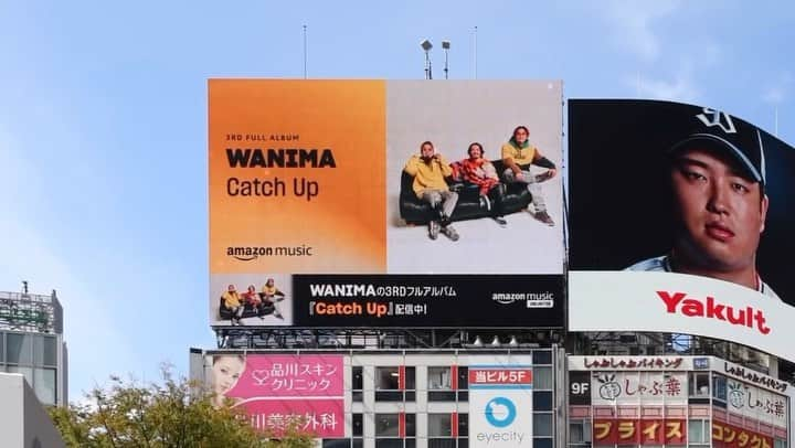 WANIMAのインスタグラム：「渋谷の大型ビジョンにWANIMAが登場!!   Amazon Music( @amazonmusicjp )でチェック!!   ▼視聴はコチラ https://amzn.to/45t3Mqv   #WANIMA #CatchUp」