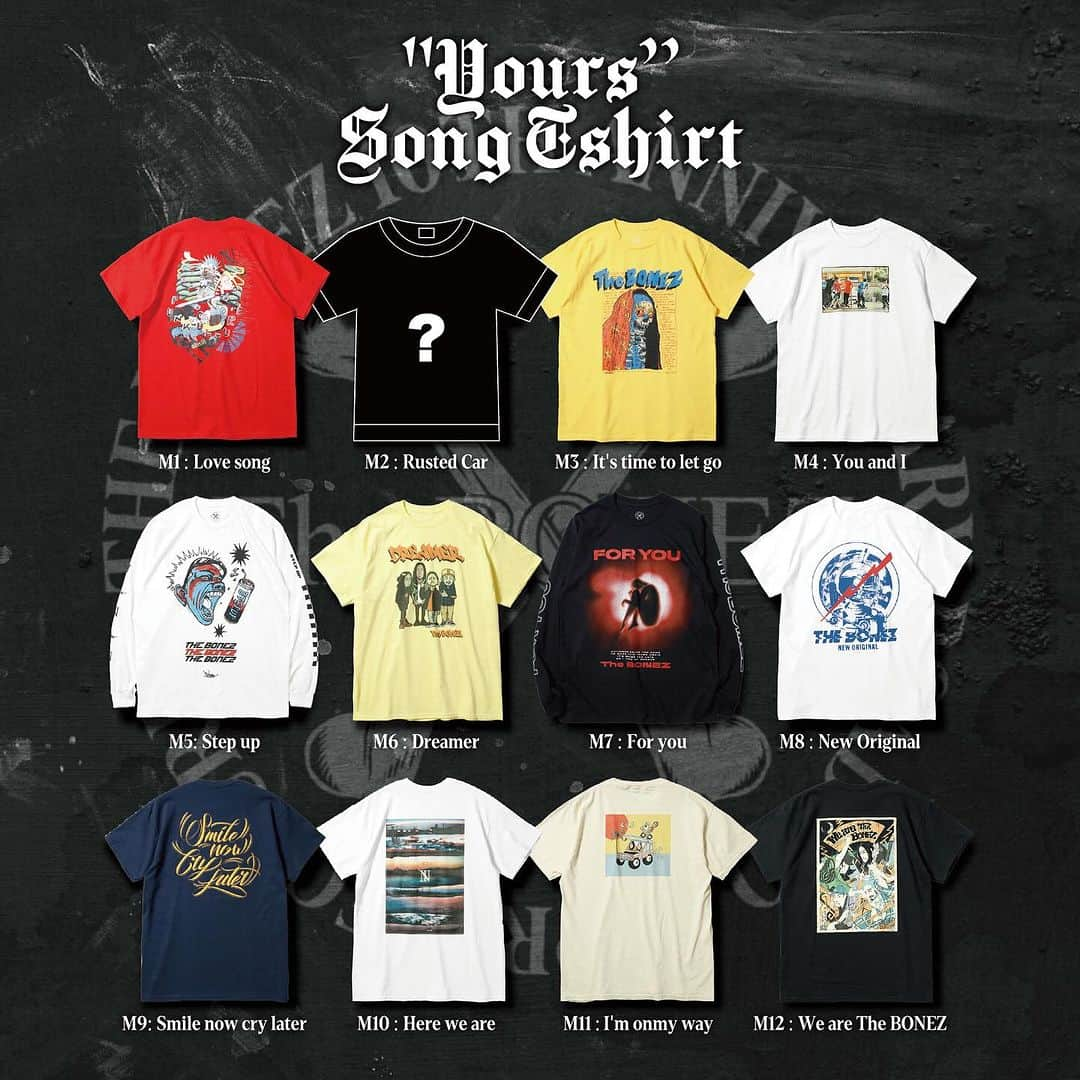 The BONEZのインスタグラム：「【Tour Goods info】 今ツアーもALBUM「Yours」の楽曲タイトルをモチーフにした、全12曲のTシャツを販売！ なお、会場毎にアイテムは異なります。  新たに‼︎ ・Love Song-Tee ・New Original- Tee が登場‼︎  #thebonez #骨から気合い」