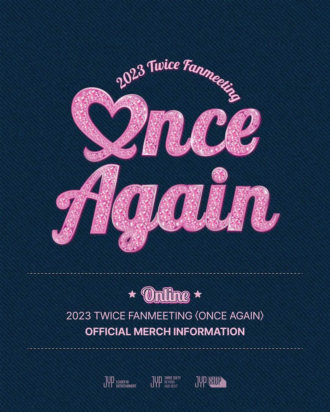 TWICEのインスタグラム：「2023 TWICE FANMEETING <ONCE AGAIN> OFFICIAL MERCH INFORMATION  ✦ONLINE✦ 10.18 WED 11AM~10.31 TUE 11:59PM (KST)  상세품목 ➠ bit.ly/3rOilHo  @twicetagram @jypshop_official #TWICE #트와이스 #ONCE #원스 #TWICE_8TH_ANNIVERSARY #ONCE_AGAIN」