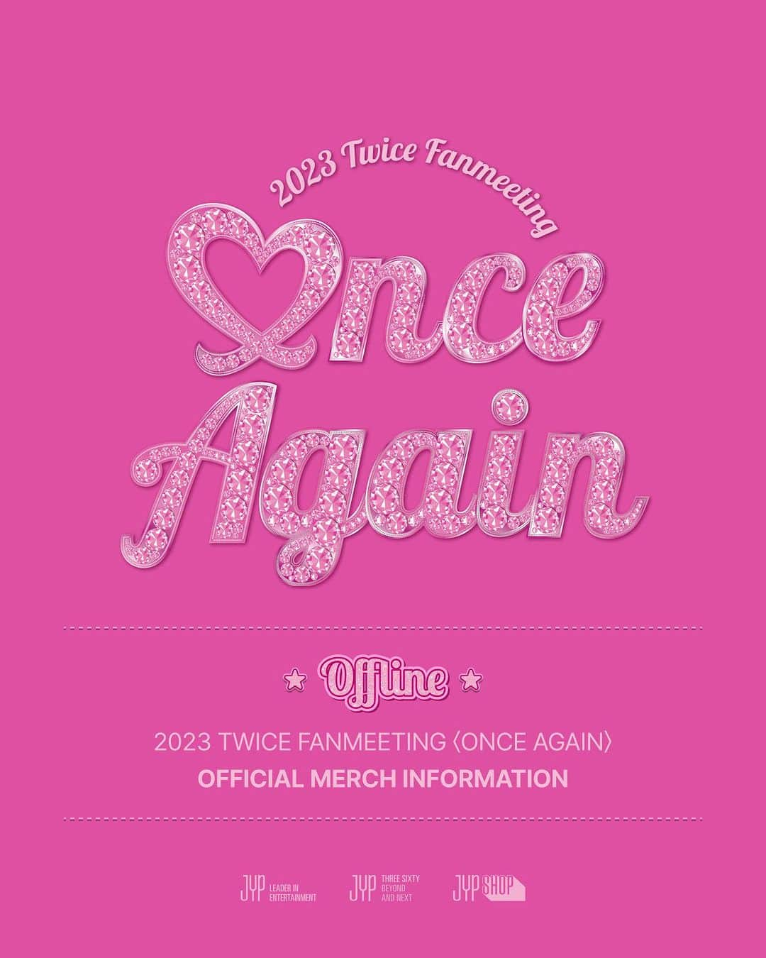 TWICEさんのインスタグラム写真 - (TWICEInstagram)「2023 TWICE FANMEETING <ONCE AGAIN> OFFICIAL MERCH INFORMATION  ✦OFFLINE✦ 10.21 SAT 10AM~6PM (KST) | OLYMPIC HALL  상세품목 ➠ bit.ly/3RZk0Vi  운영공지 ➠ bit.ly/3RVQgZa  @twicetagram @jypshop_official  #TWICE #트와이스 #ONCE #원스 #TWICE_8TH_ANNIVERSARY #ONCE_AGAIN」10月16日 14時01分 - twicetagram