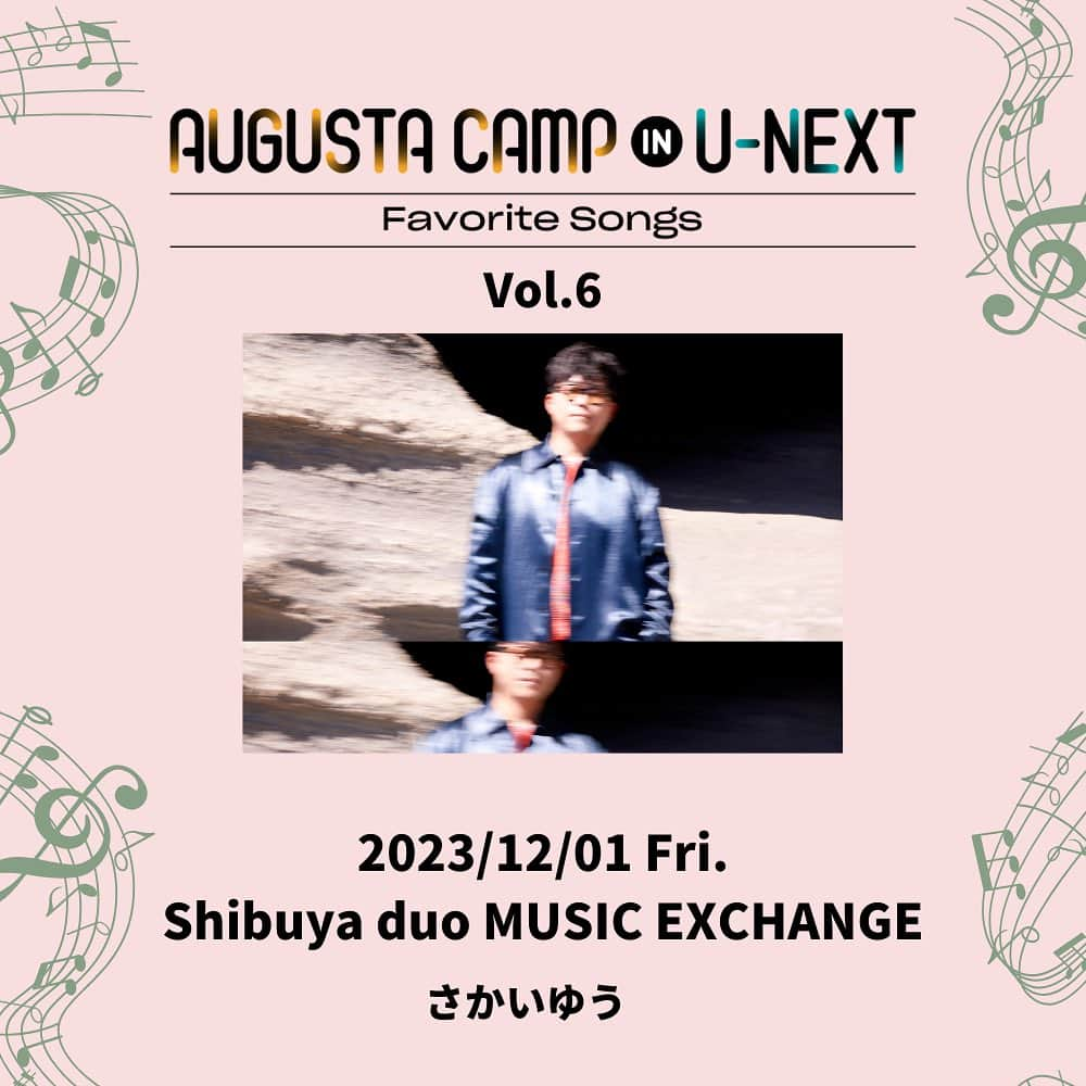 さかいゆうのインスタグラム：「「Augusta Camp in U-NEXT ～Favorite Songs～」Vol.6 出演決定！   「Augusta Camp in U-NEXT ～Favorite Songs～」はオフィスオーガスタとU-NEXTがタッグを組んでお届けするライブシリーズ。  2023年7月から1年に渡り、オフィスオーガスタ所属アーティストが次々に登場！   「今、歌いたい・届けたい」と思う楽曲を、新旧問わずさらにカバー曲も織り交ぜながら自由に選曲し、その持ち味である「声」を存分に味わって頂く企画のVol.6に、#さかいゆう の出演が決定！   「Augusta Camp in U-NEXT ～Favorite Songs～」Vol.6 ■日程：12月1日（金） ■会場：Shibuya duo MUSIC EXCHANGE ■OPEN / START：18:00 / 19:00 ■チケット価格：全自由￥5,500（税込、整理番号付き、ドリンク別） ■チケットHP先行受付：10月20日（金）18:00〜11月5日（日）23:59まで URL：https://eplus.jp/sakaiyu-fs/ ■チケット一般発売：11月11日（土）10:00 ■お問合せ：ソーゴー東京　03-3405-9999」